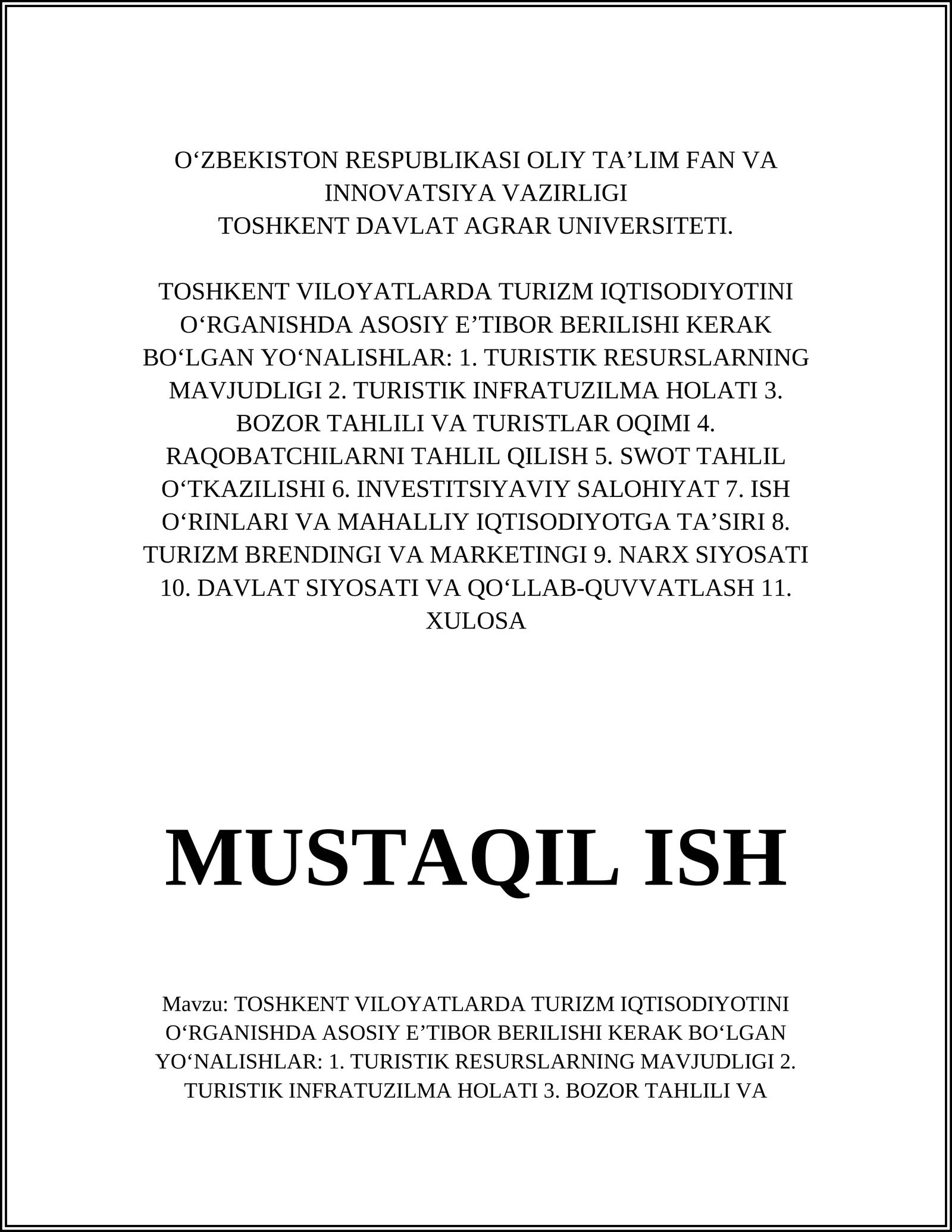 TOSHKENT VILOYATLARDA TURIZM IQTISODIYOTINI O‘RGANISHDA ASOSIY E’TIBOR BERILISHI KERAK BO‘LGAN YO‘NALISHLAR