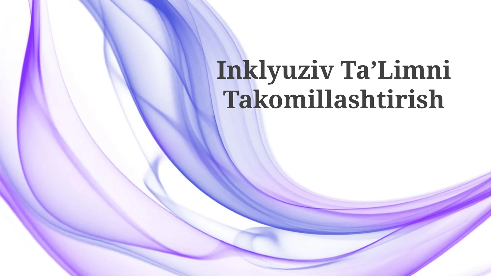 Inklyuziv TaʼLimni Takomillashtirish