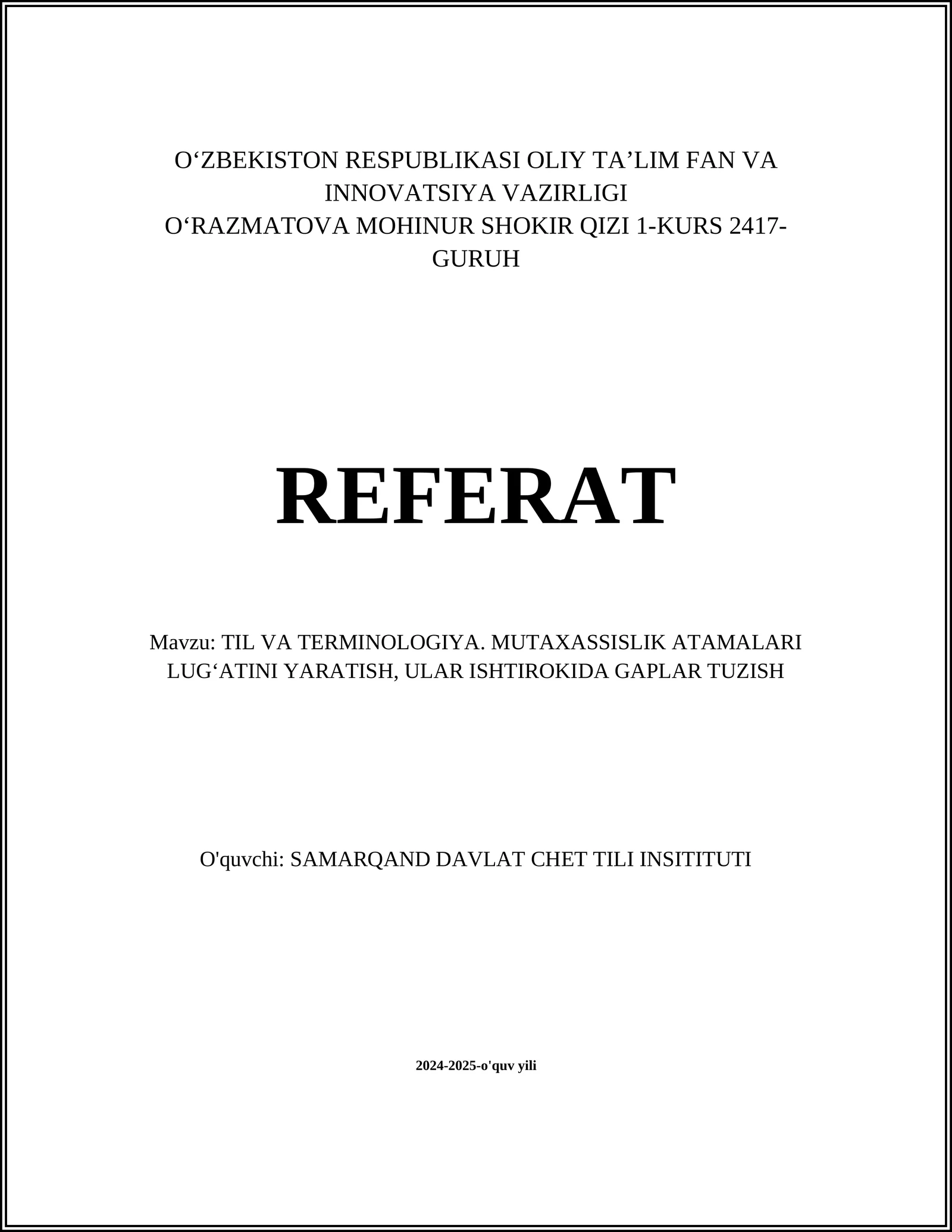 TIL VA TERMINOLOGIYA. MUTAXASSISLIK ATAMALARI LUGʻATINI YARATISH, ULAR ISHTIROKIDA GAPLAR TUZISH