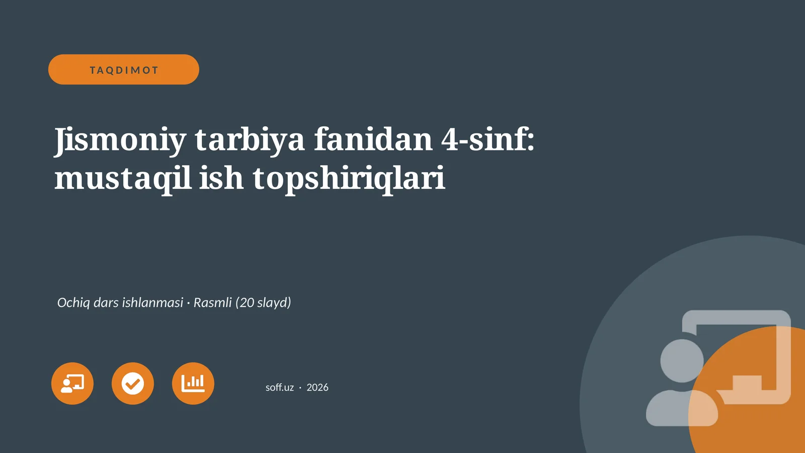 Jismoniy tarbiya fanidan 4-sinf: mustaqil ish topshiriqlari