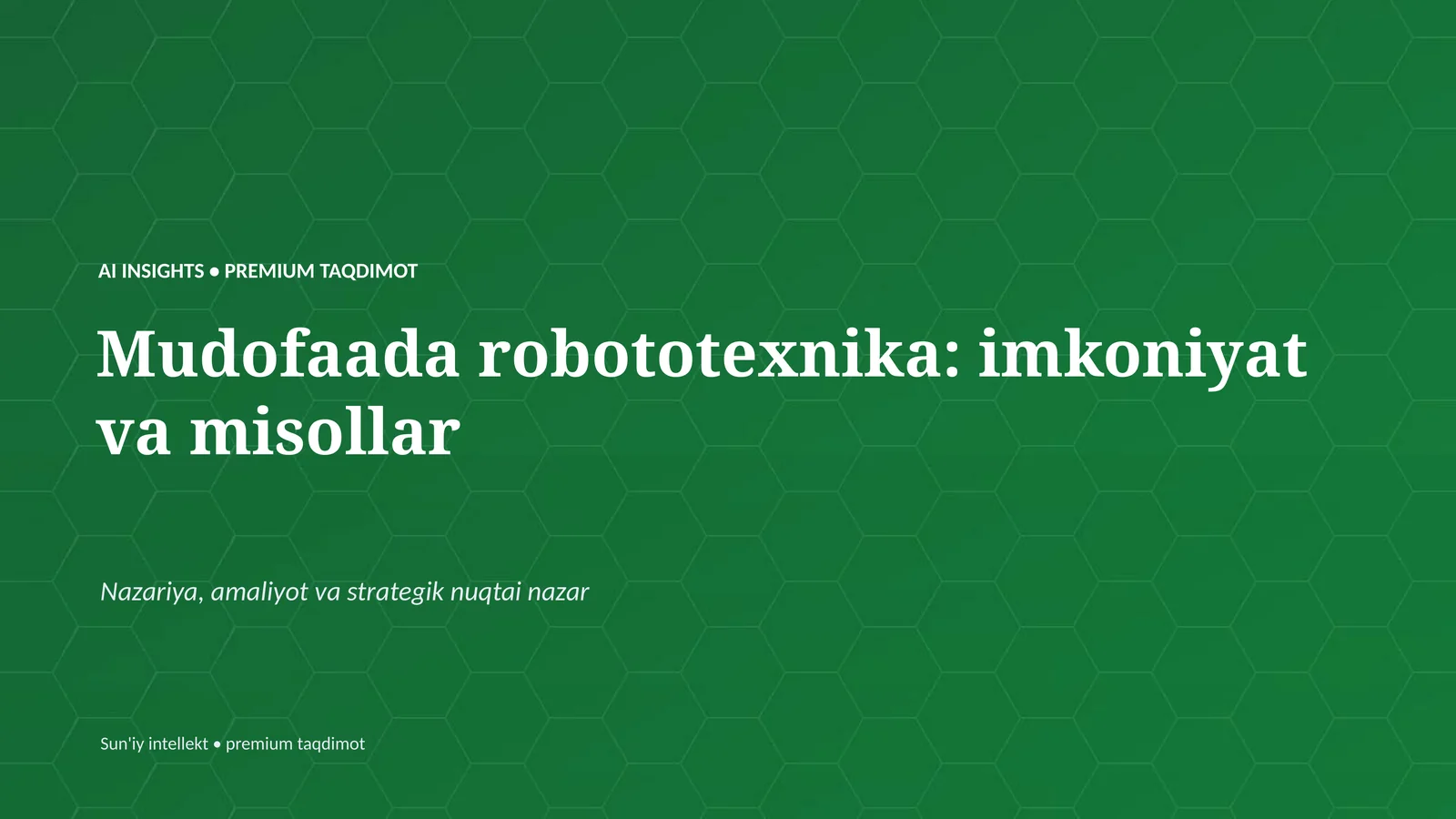 Mudofaada robototexnika: imkoniyat va misollar