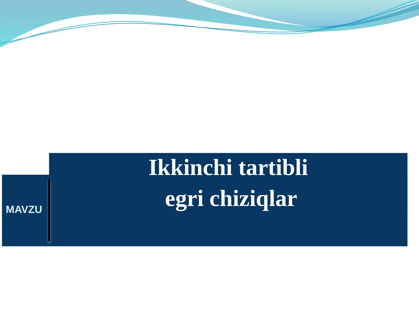 Ikkinchi tartibli egri chiziqlar
