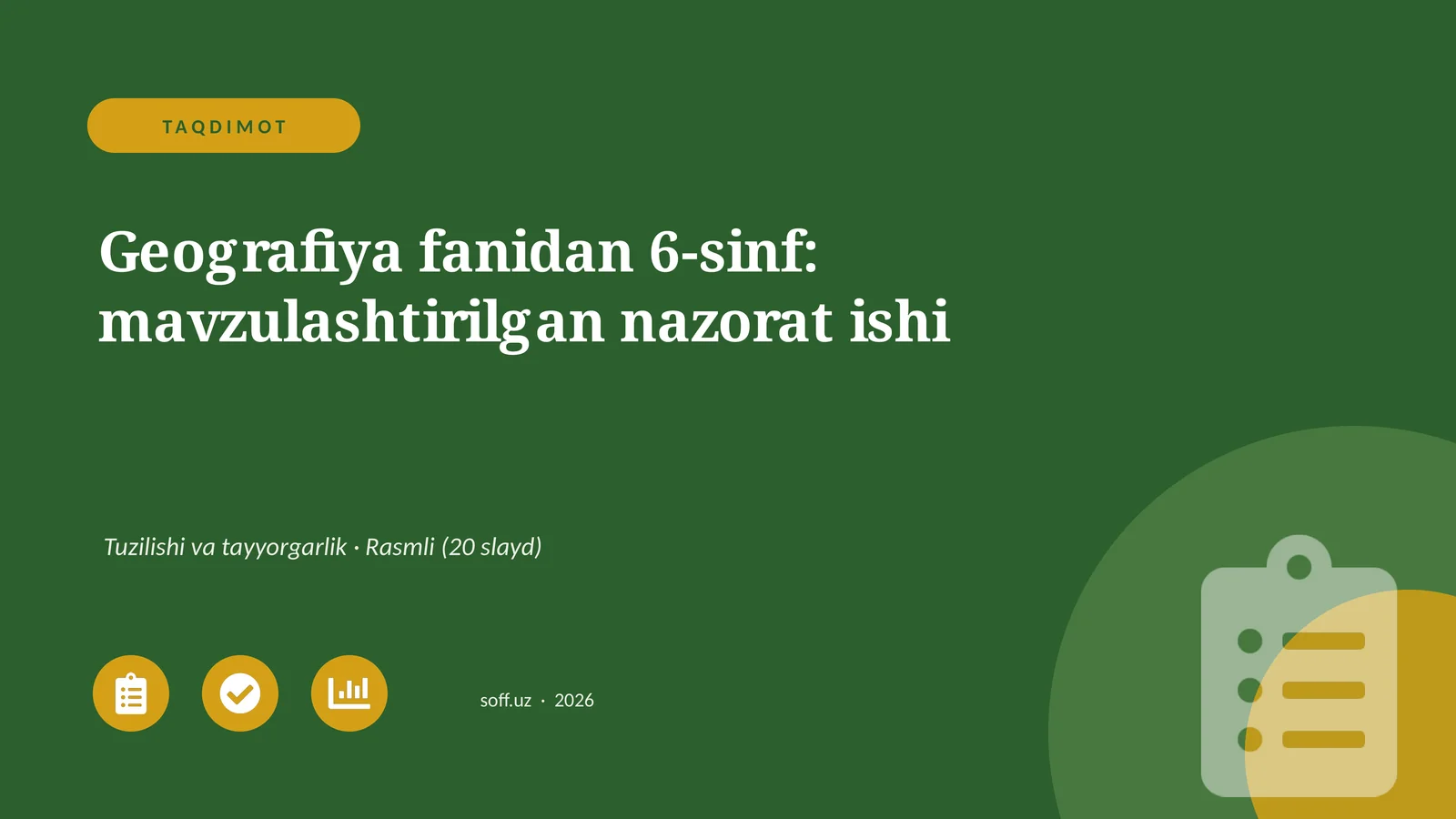 Geografiya fanidan 6-sinf: mavzulashtirilgan nazorat ishi