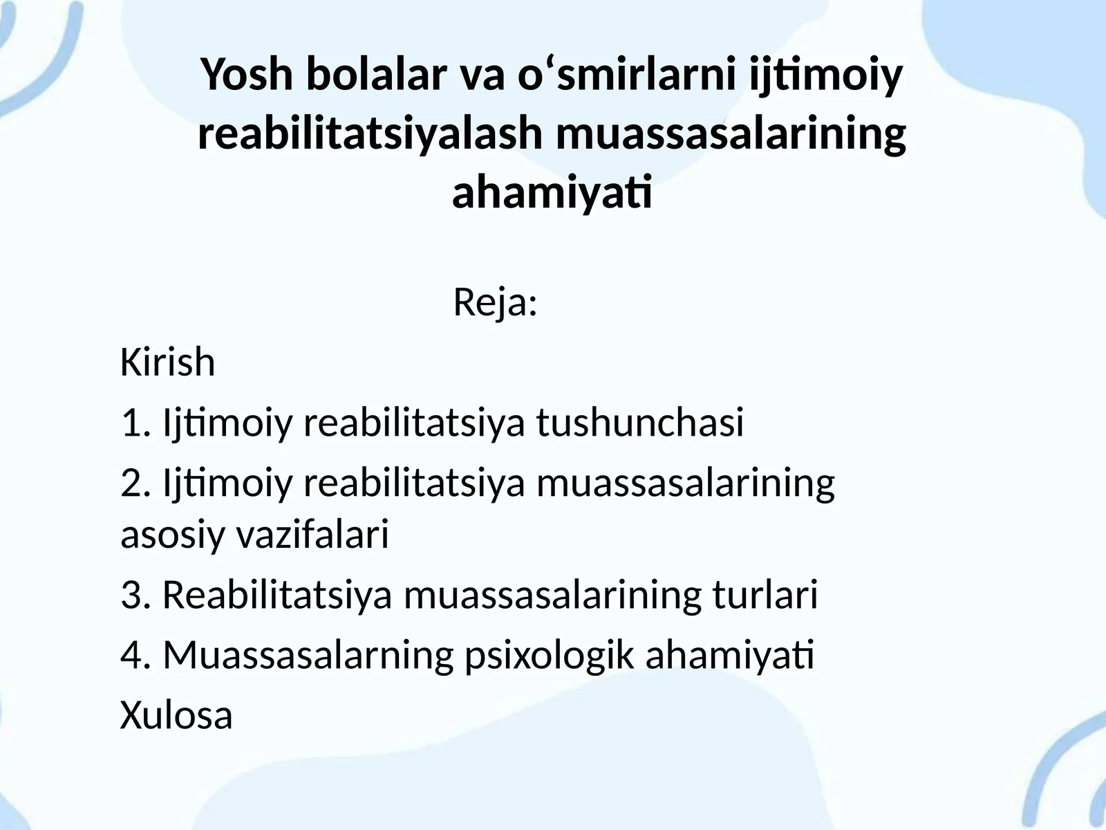 Yoshbolalar va oʻsmirlarni ijtimoiy reabilitatsiyalash muassasalarining ahamiyati