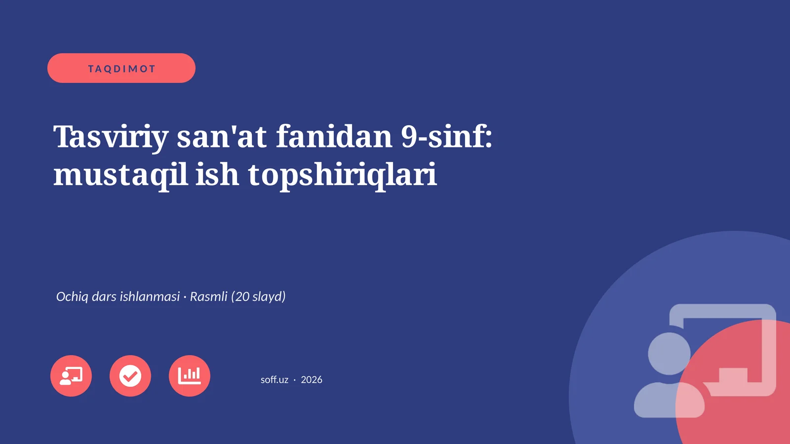 Tasviriy san'at fanidan 9-sinf: mustaqil ish topshiriqlari