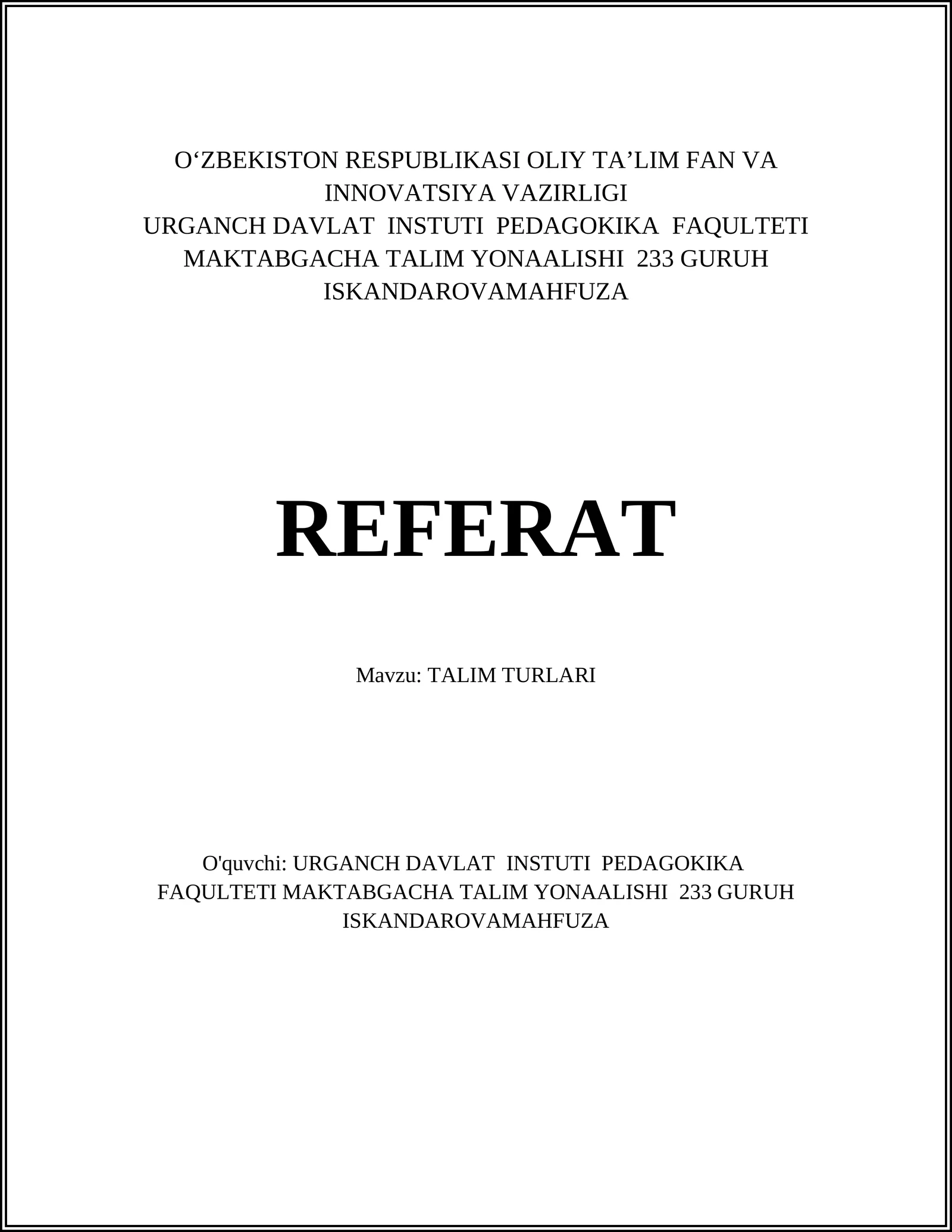 TALIM TURLARI
