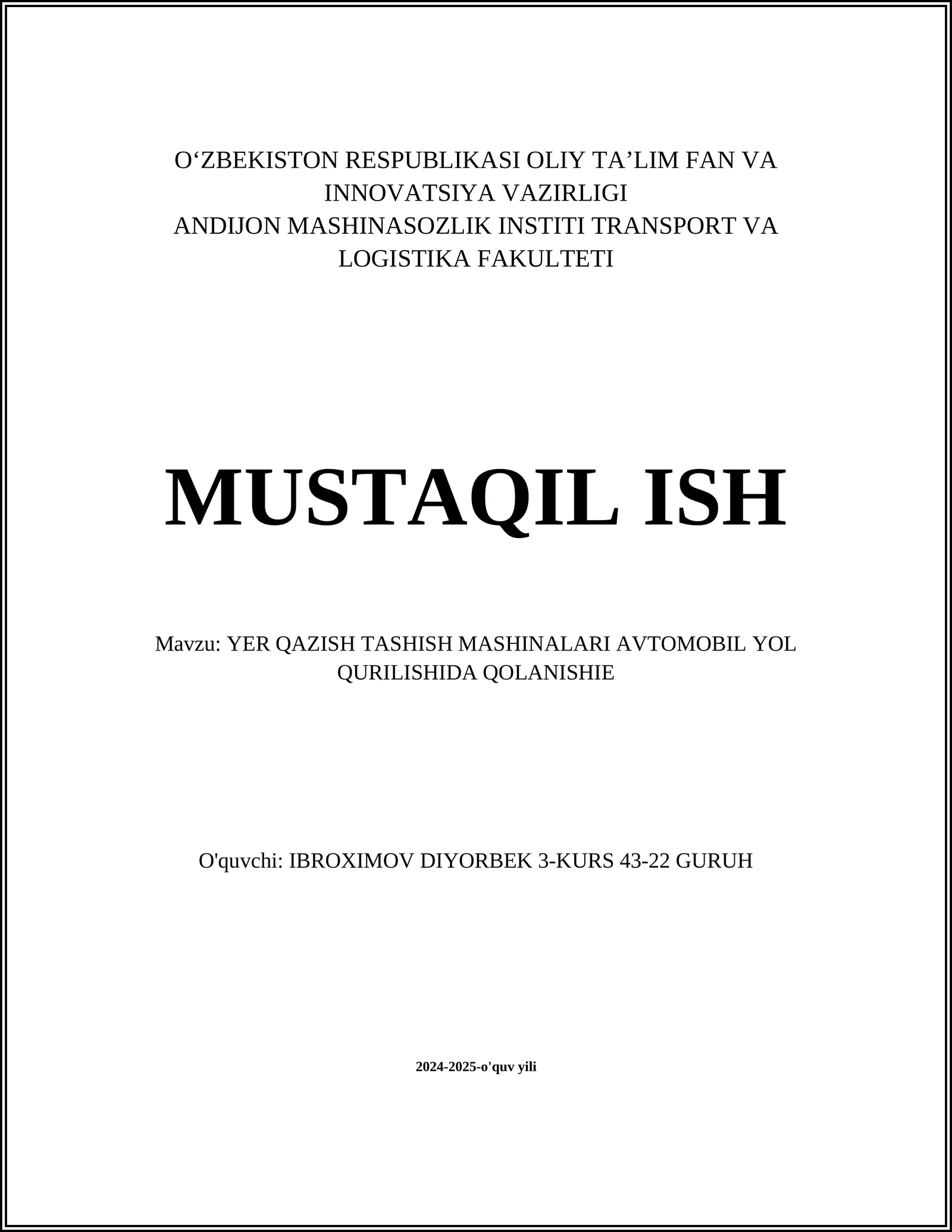YER QAZISH TASHISH MASHINALARI AVTOMOBIL YOL QURILISHIDA QOLANISHIE