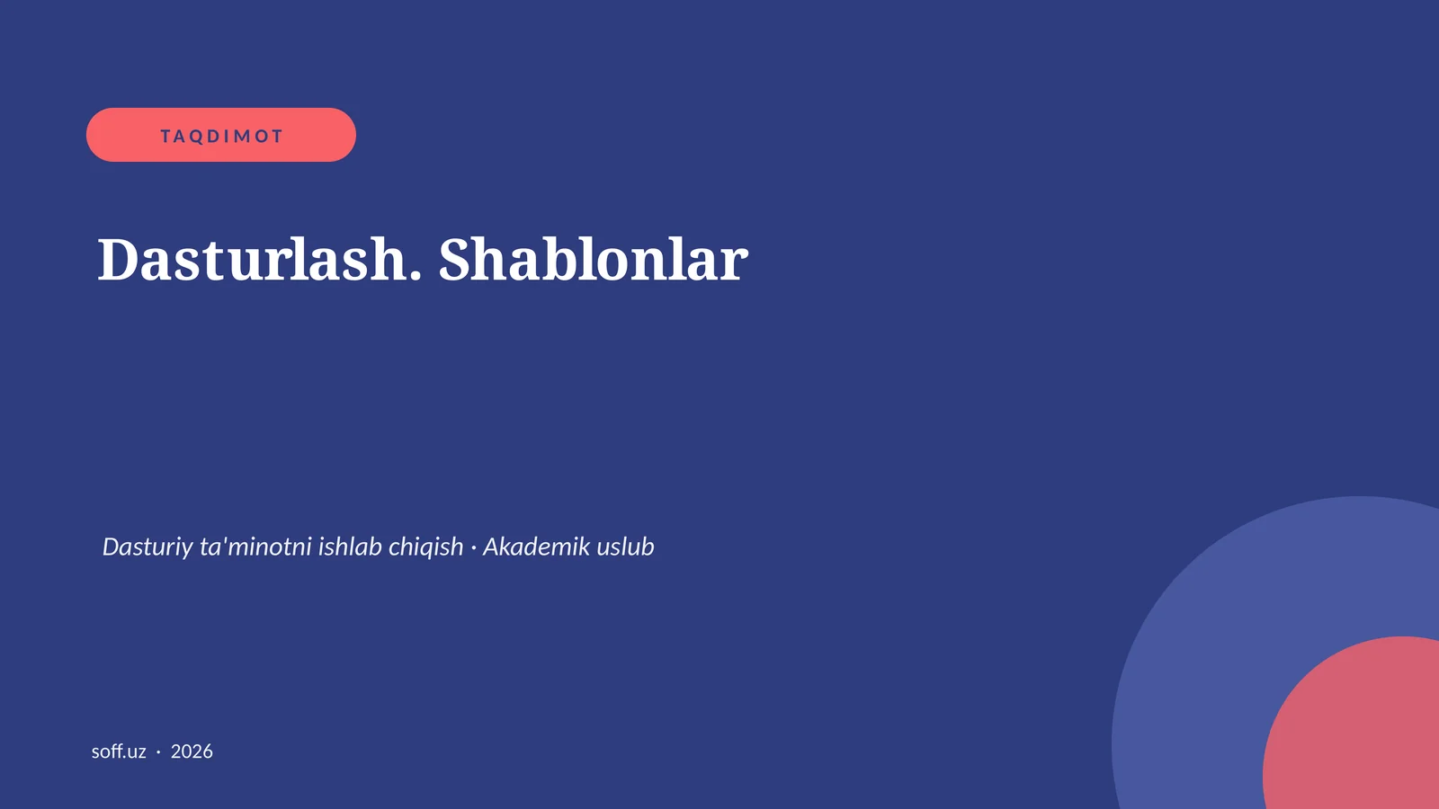 Dasturlash. Shablonlar