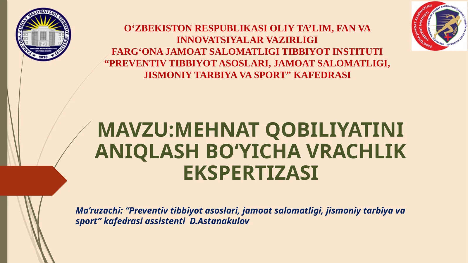 MEHNAT QOBILIYATINI ANIQLASH BO‘YICHA VRACHLIK EKSPERTIZASI