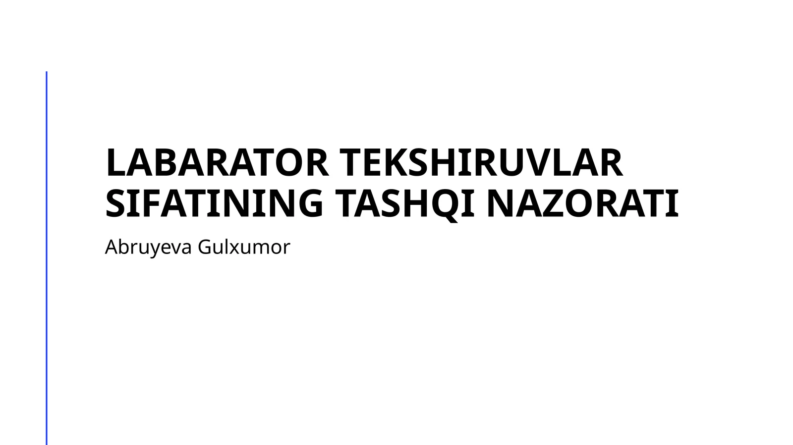 Laboratoriya testlarining sifat nazorati