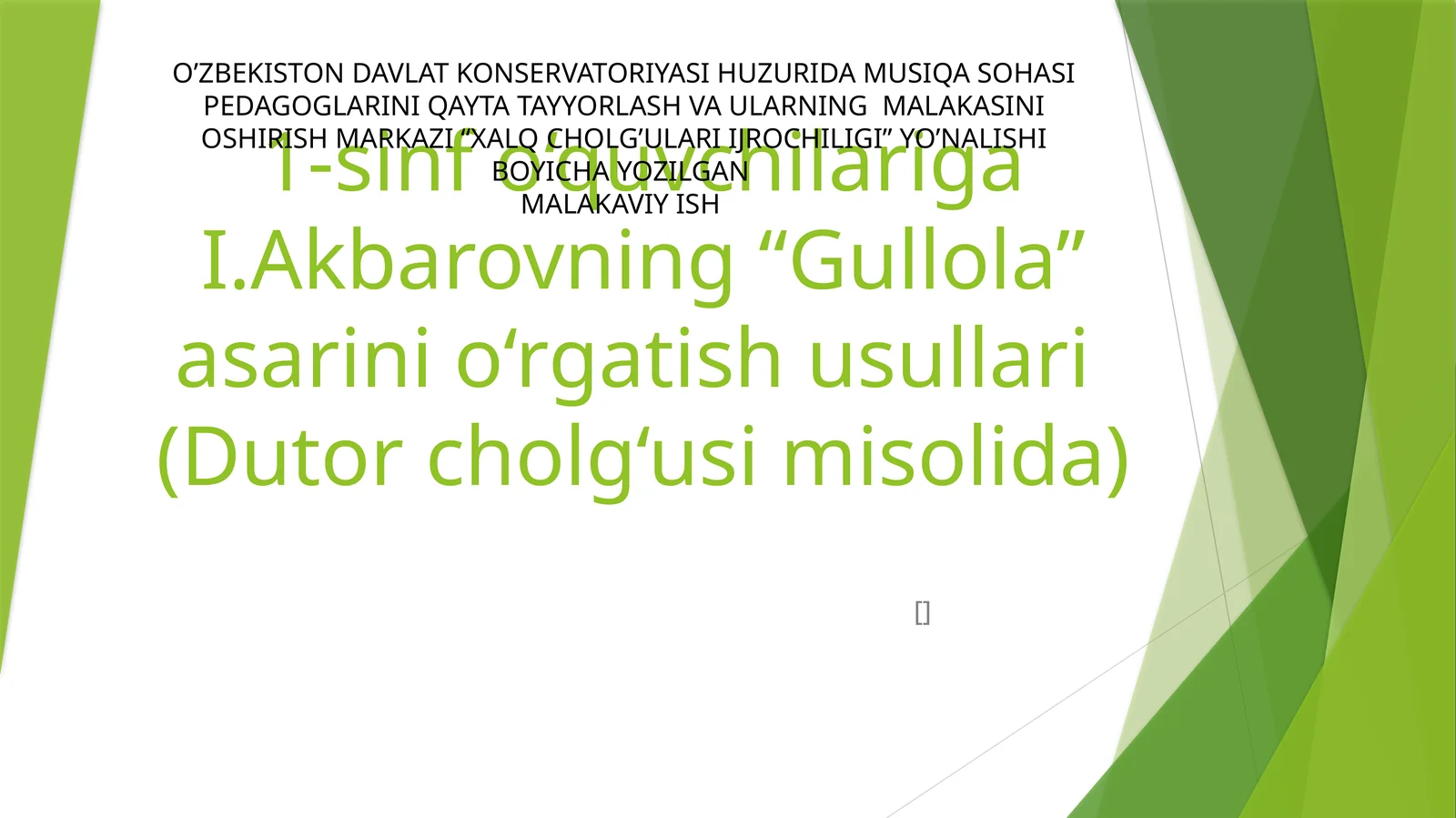 "Gullola" asarini o‘rgatish usullari(Dutor cholg‘usi misolida)