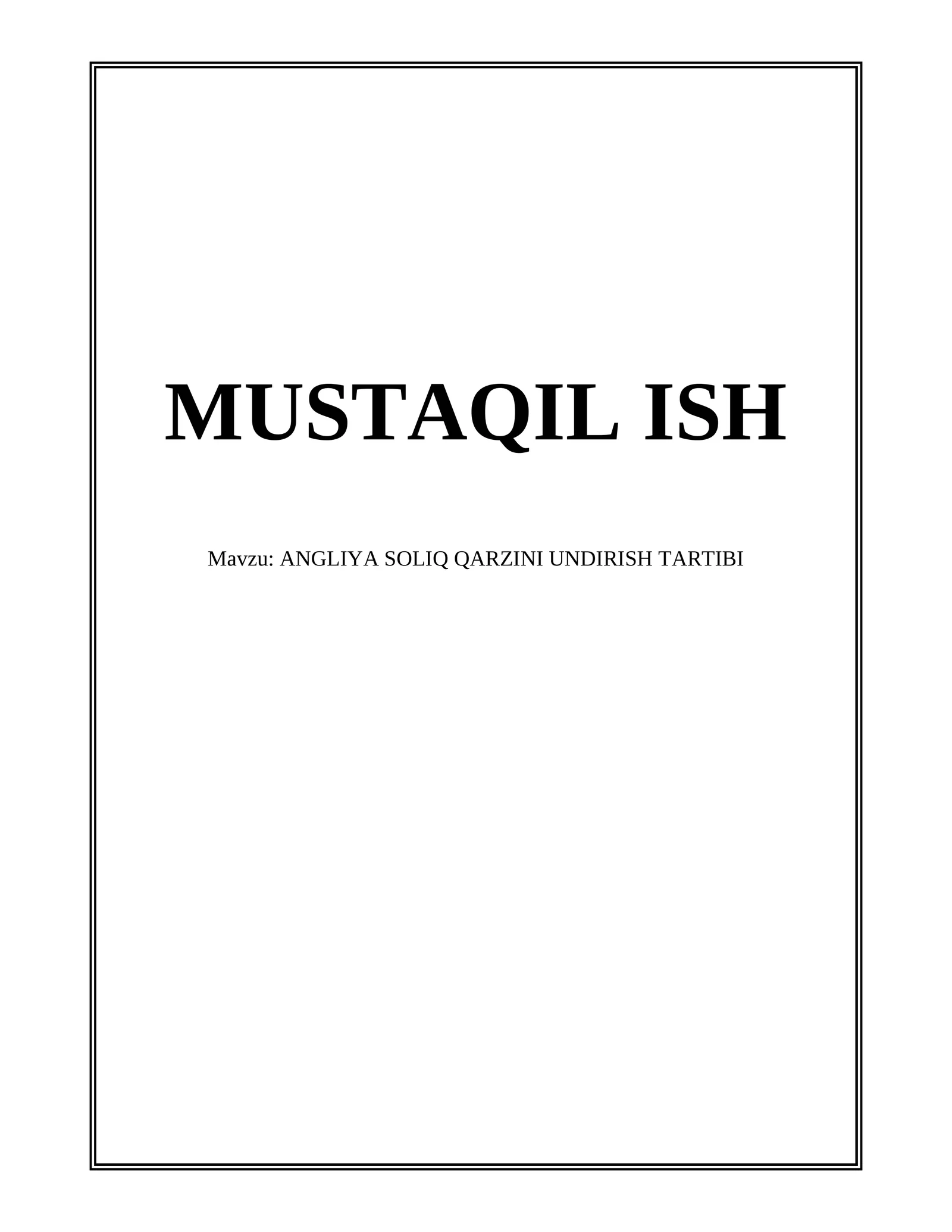 ANGLIYA SOLIQ QARZINI UNDIRISH TARTIBI