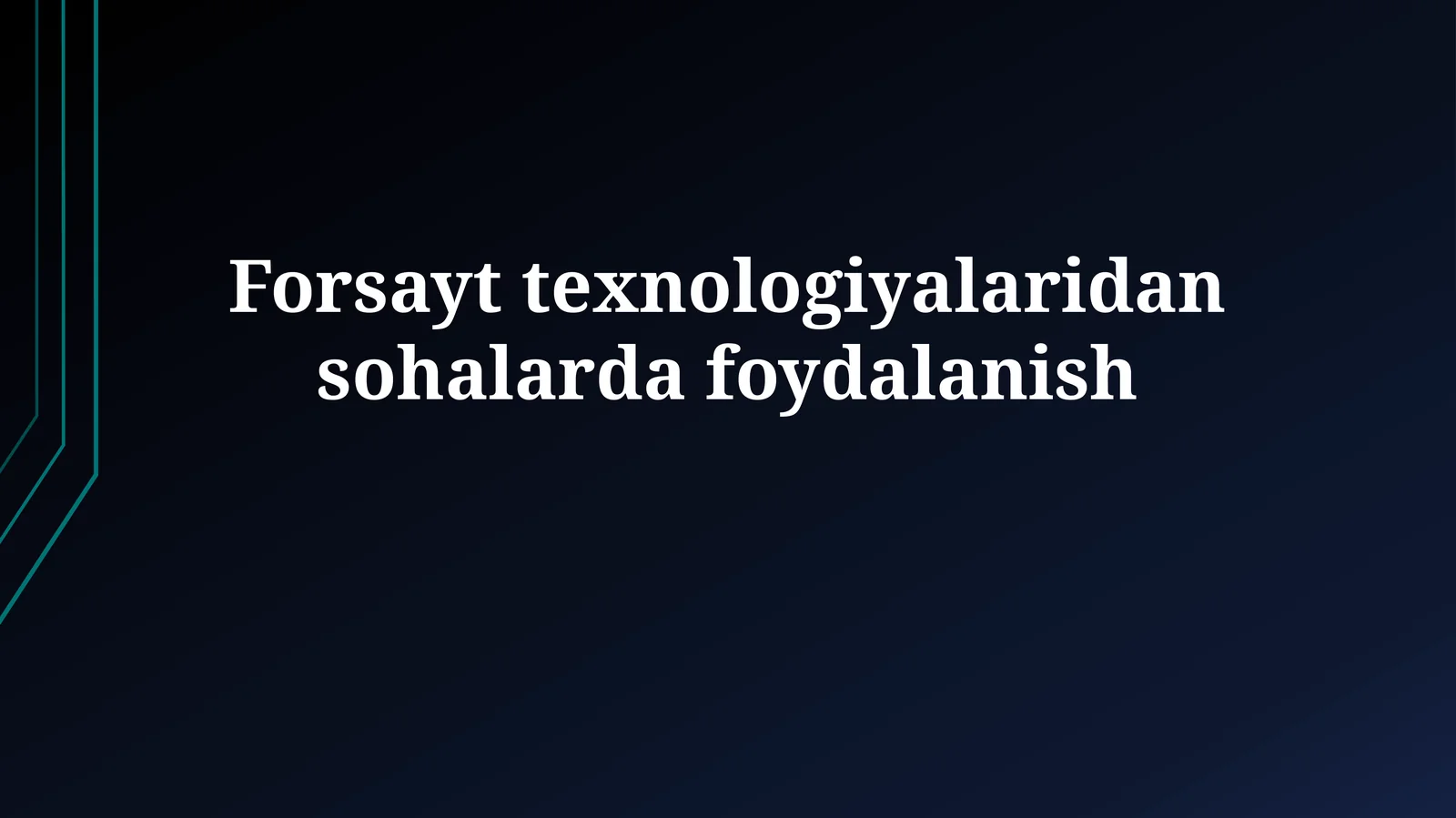 Forsayt texnologiyalari: Ta'rif va turlari