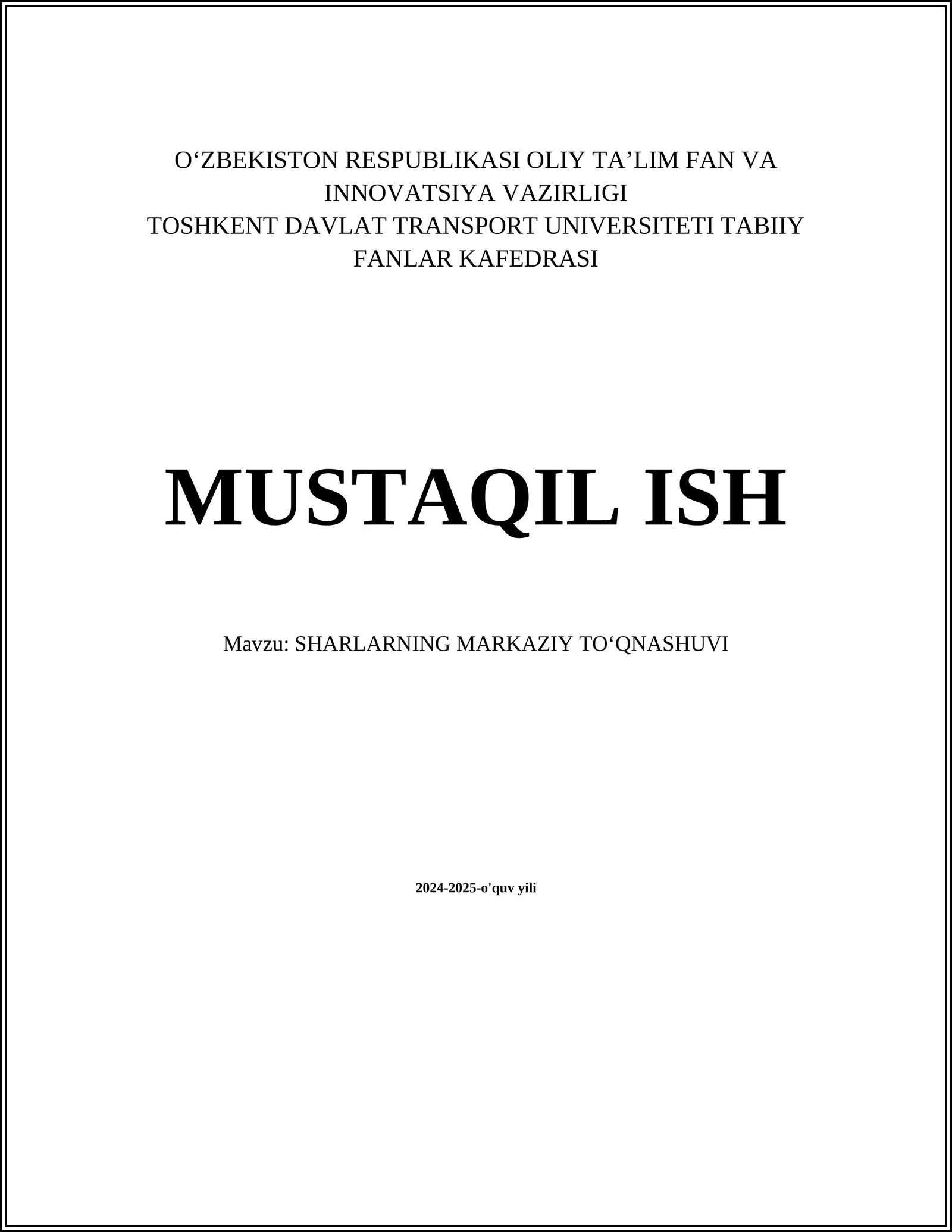 SHARLARNING MARKAZIY TOʻQNASHUVI
