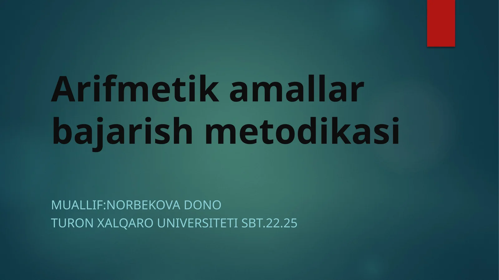 Arifmetika amallarini bajarish metodikasi