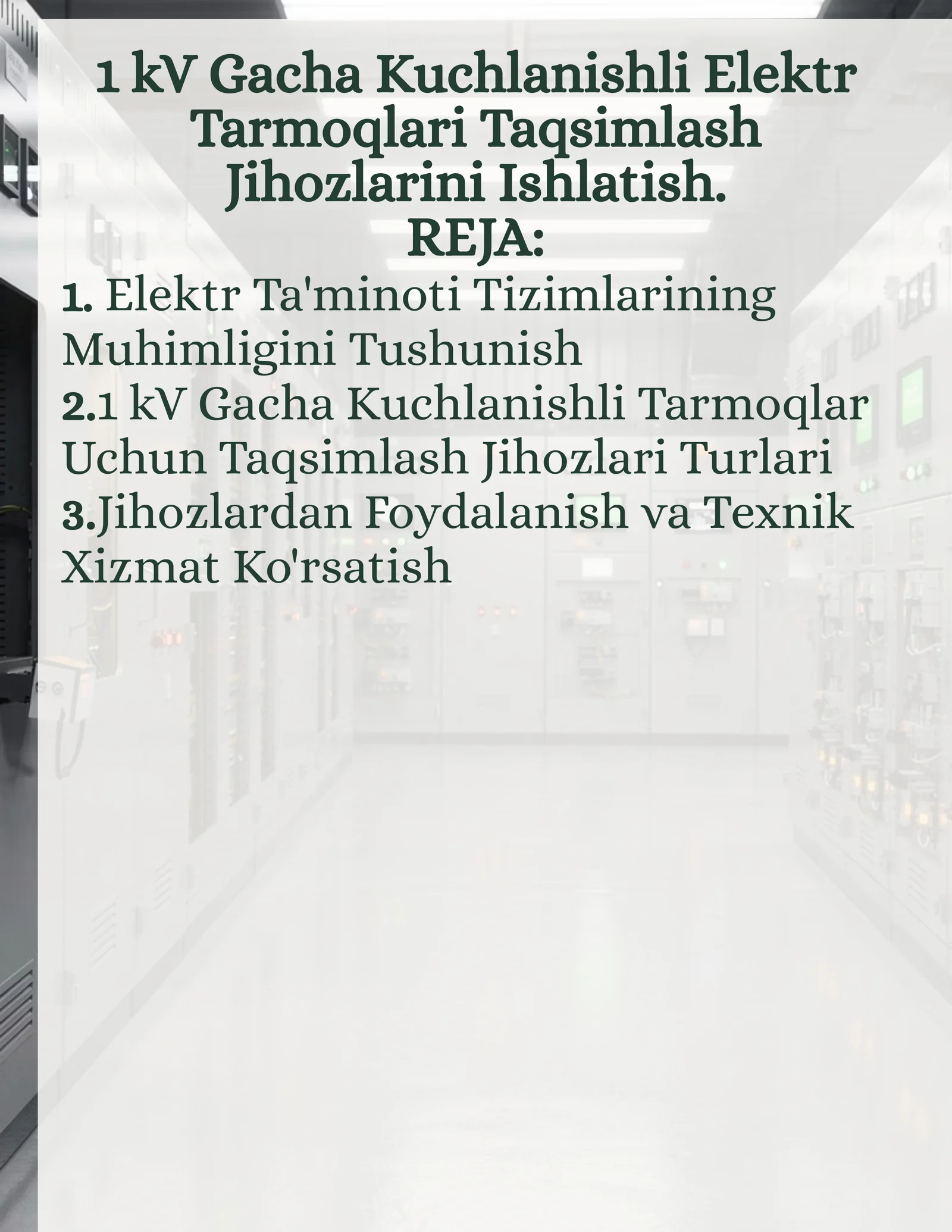 1 kV Gacha Kuchlanishli Elektr Tarmoqlari Taqsimlash Jihozlarini Ishlatish