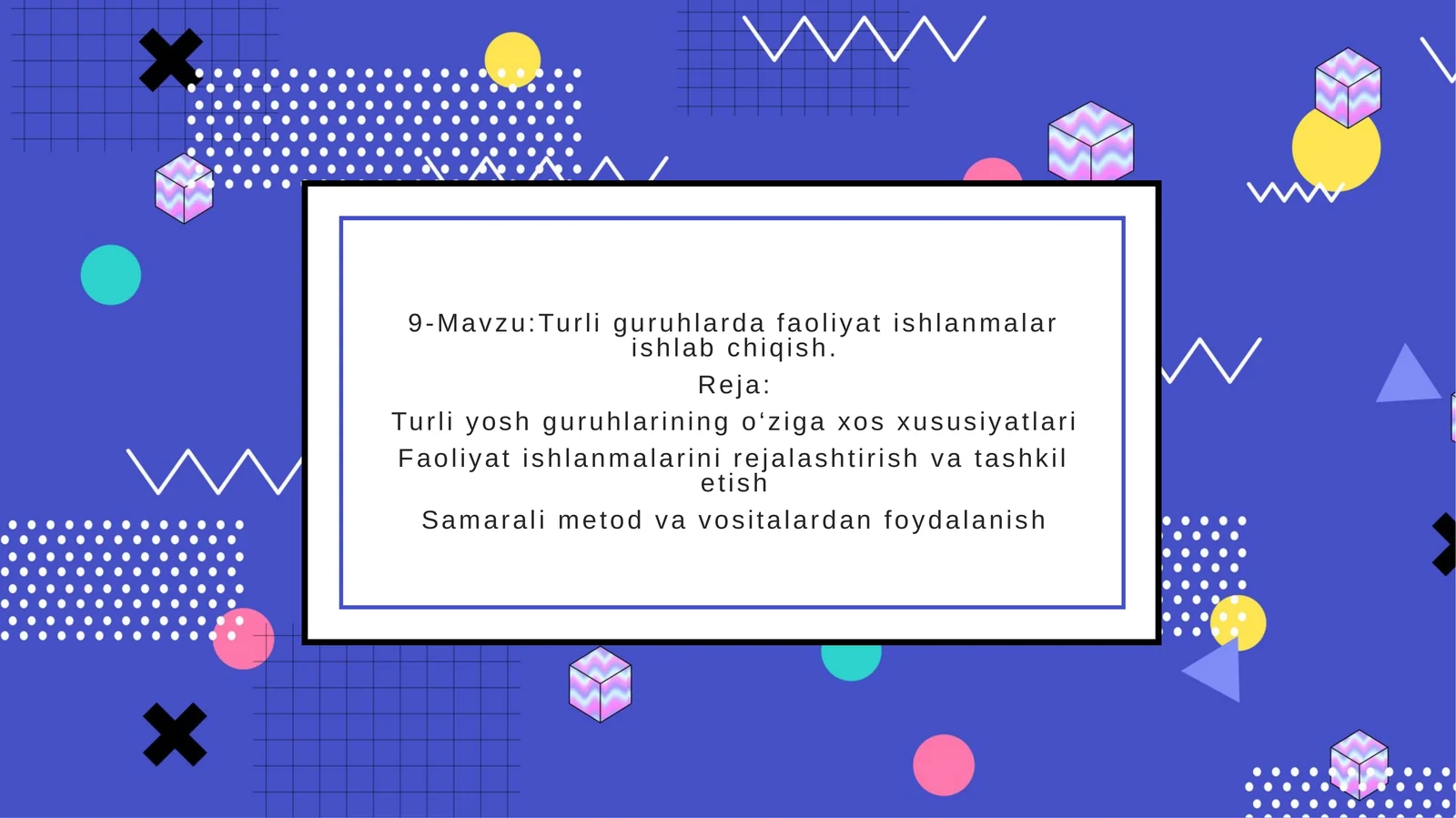 Turliguruhlardafaoliyatishlanmalarishlabchiqish