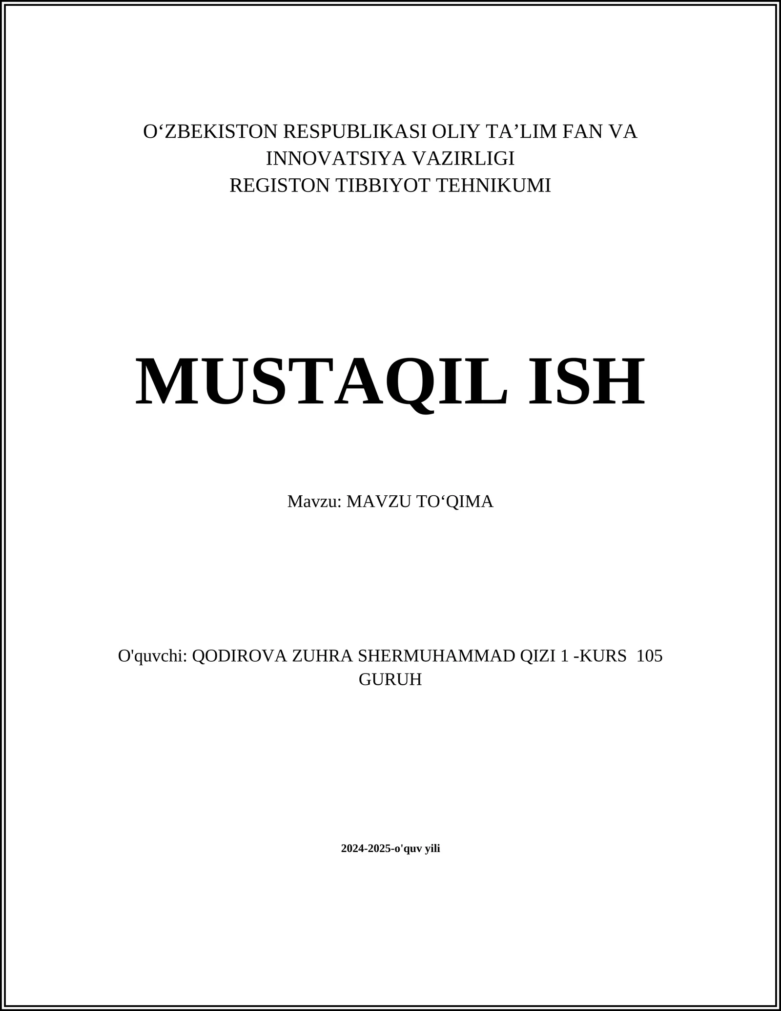MUSTAQIL ISH Mavzu: MAVZU TOʻQIMA