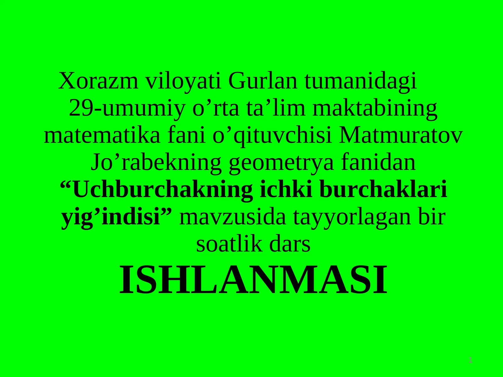 Uchburchakning ichki burchaklari yig’indisi