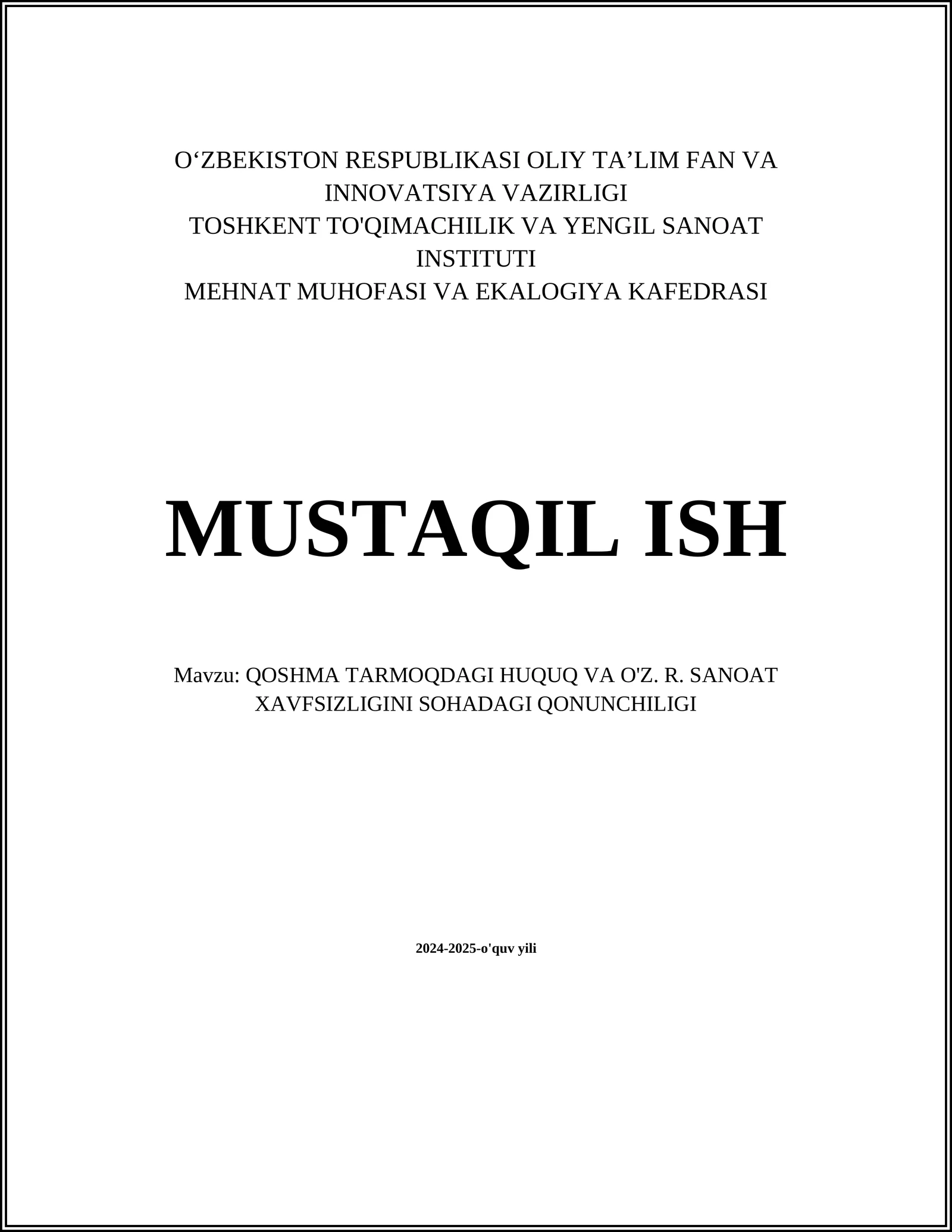 QOSHMA TARMOQDAGI HUQUQ VA O'Z. R. SANOAT XAVFSIZLIGINI SOHADAGI QONUNCHILIGI
