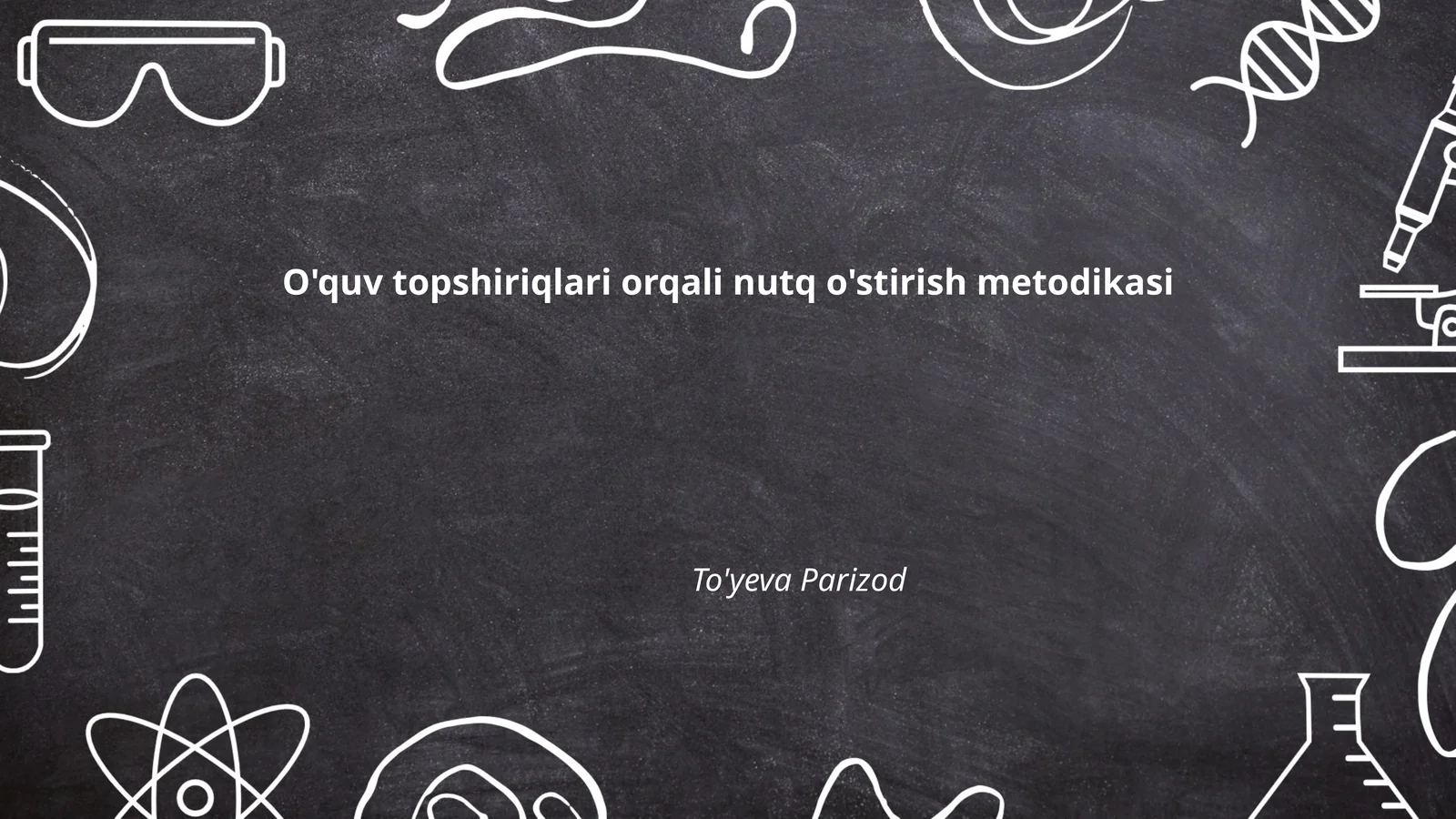 O'quv topshiriqlari orqali nutq o'stirish metodikasi