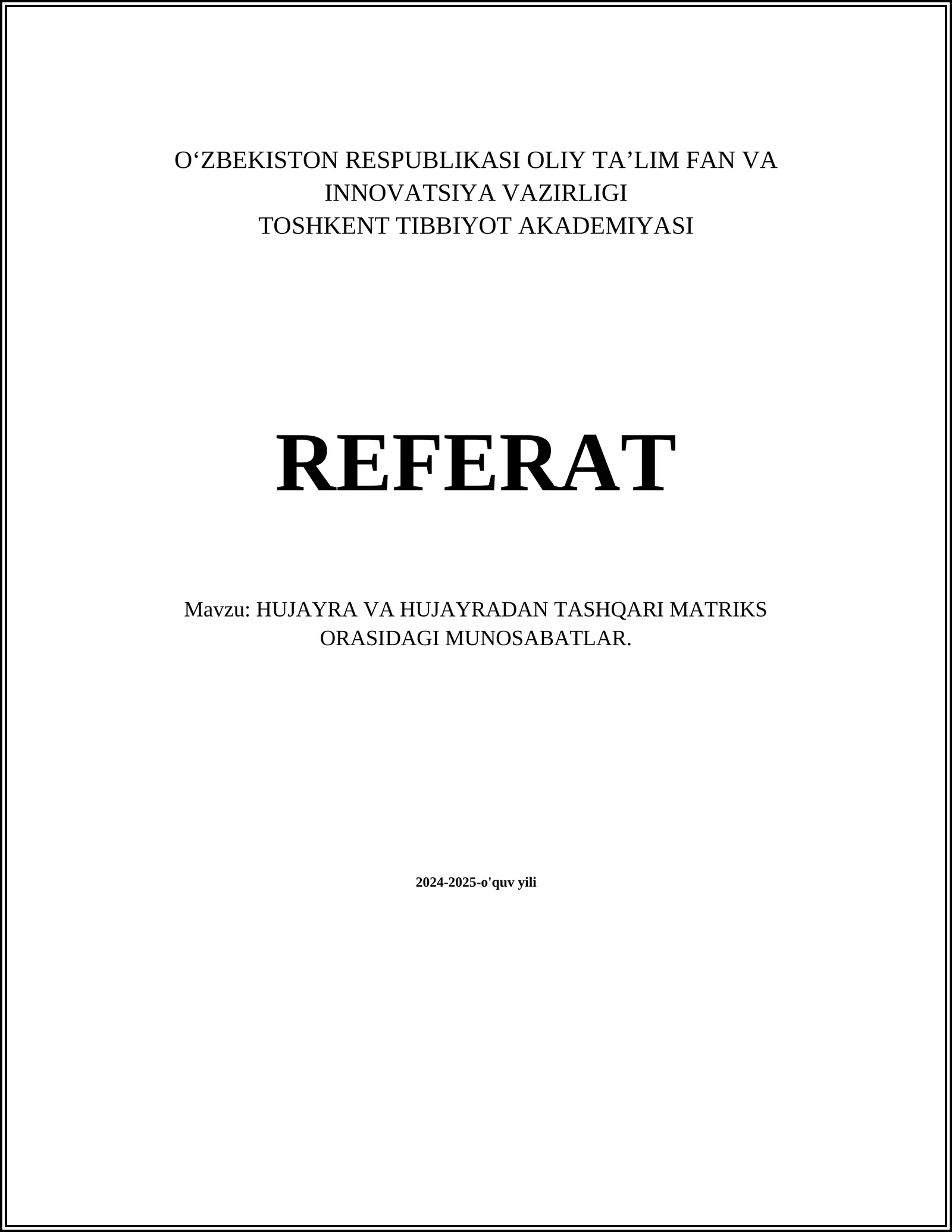 HUJAYRA VA HUJAYRADAN TASHQARI MATRIKS ORASIDAGI MUNOSABATLAR
