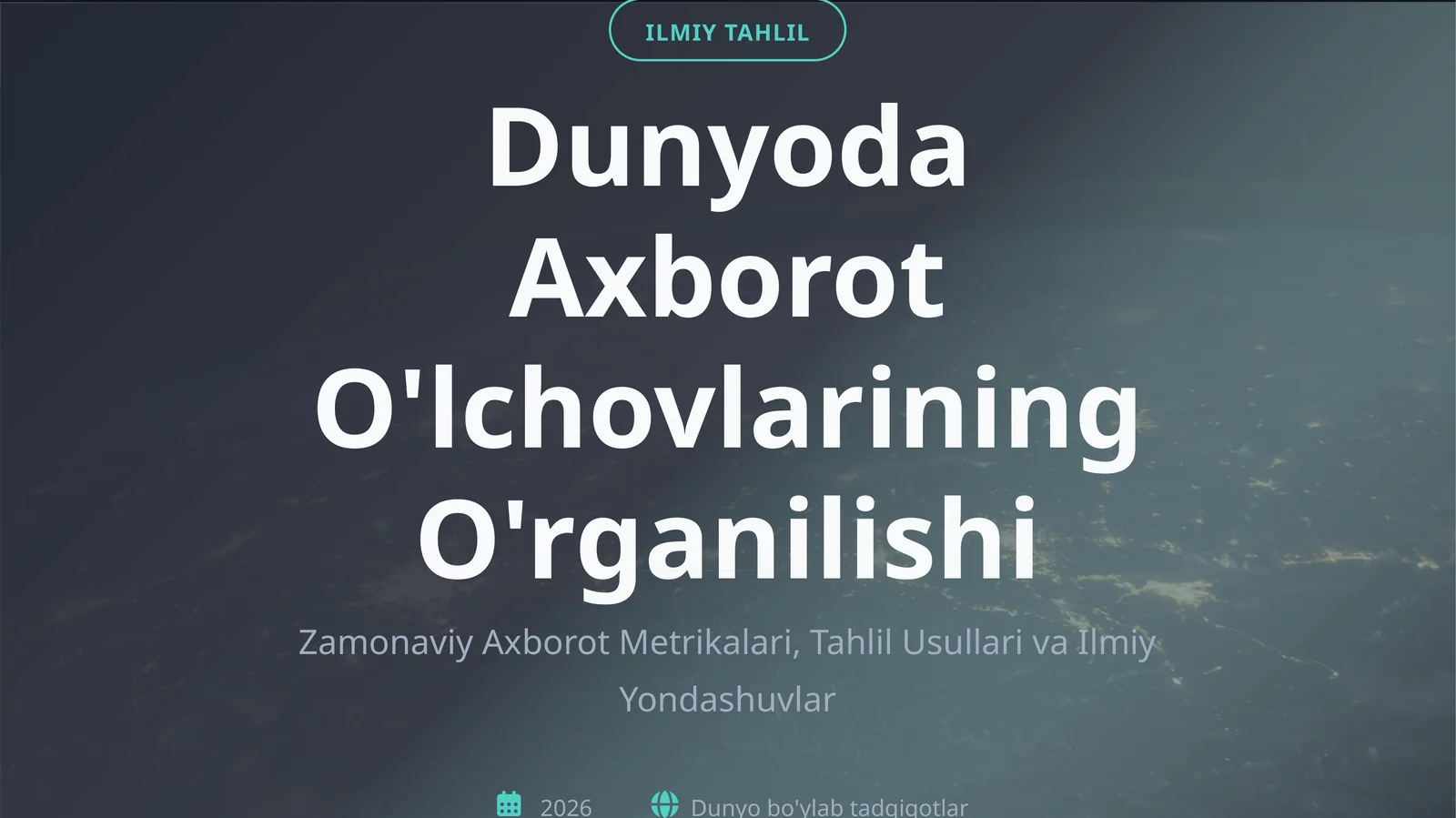 Dunyoda axborot oʻlchovlarining oʻrganilishi