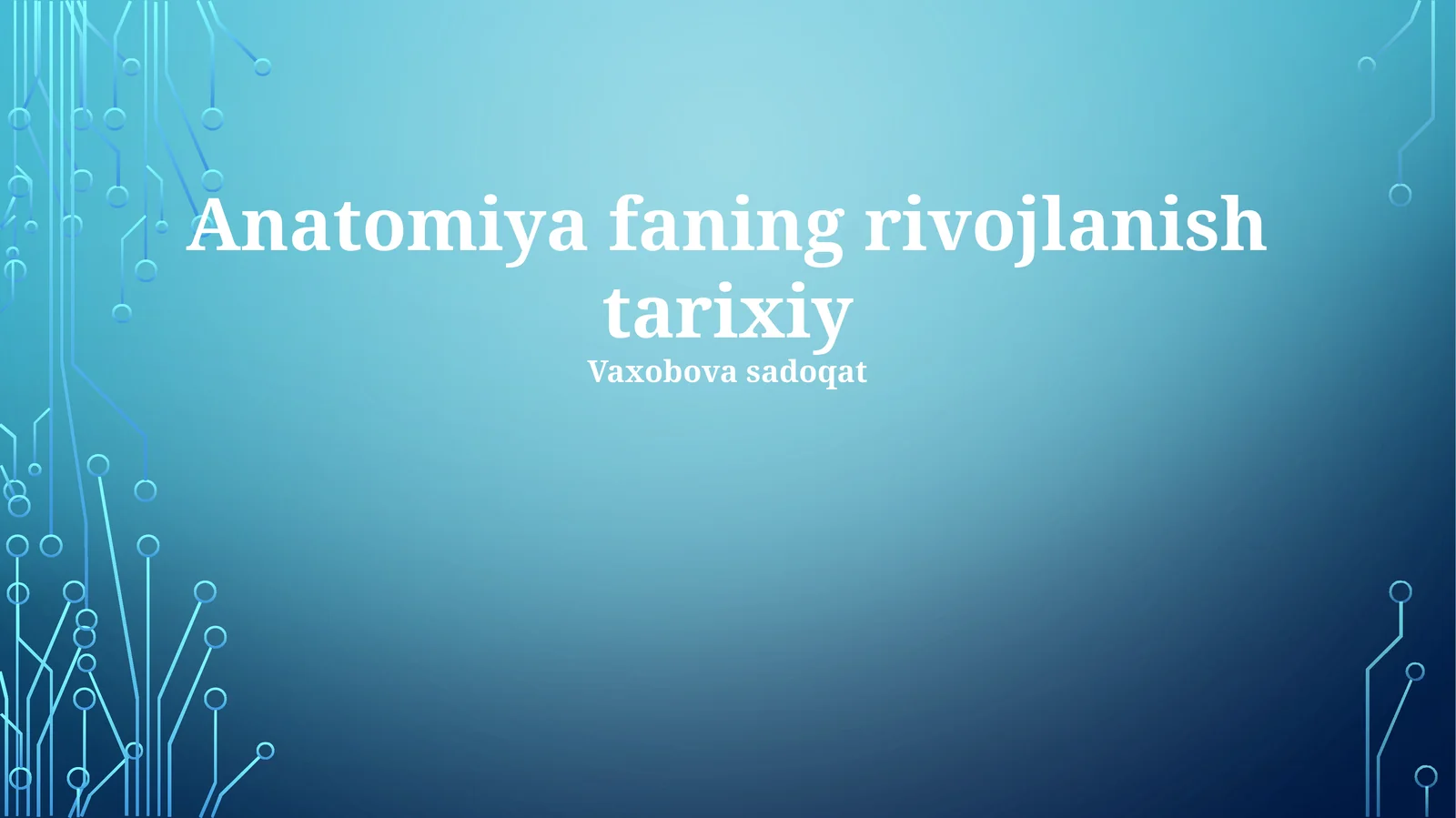 Anatomiya faning rivojlanish tarixiy