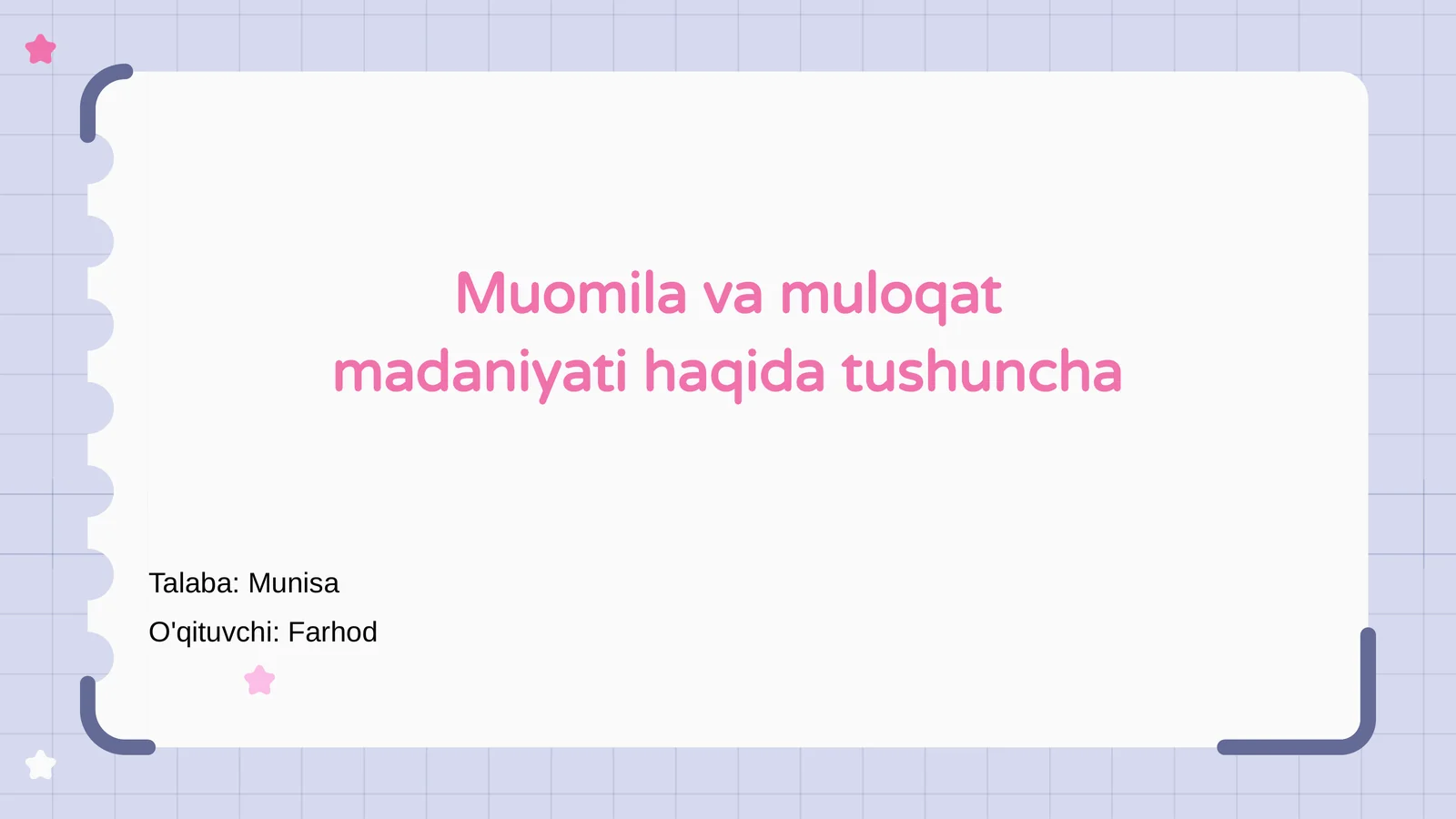 Muomila va Muloqat Madaniyati Nima?