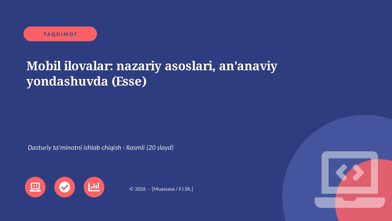 Mobil ilovalar: nazariy asoslari, an'anaviy yondashuvda (Esse)