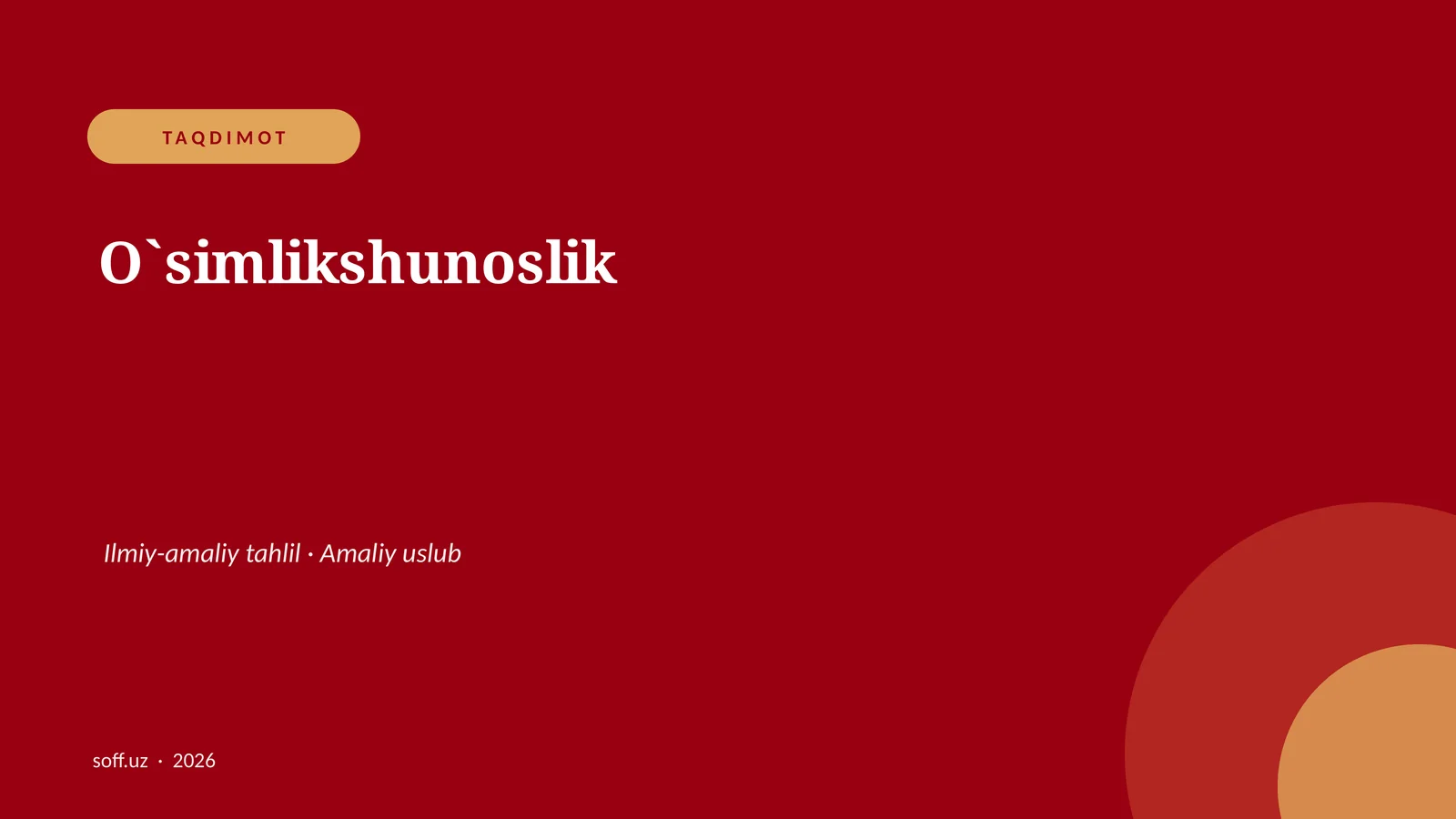 O`simlikshunoslik