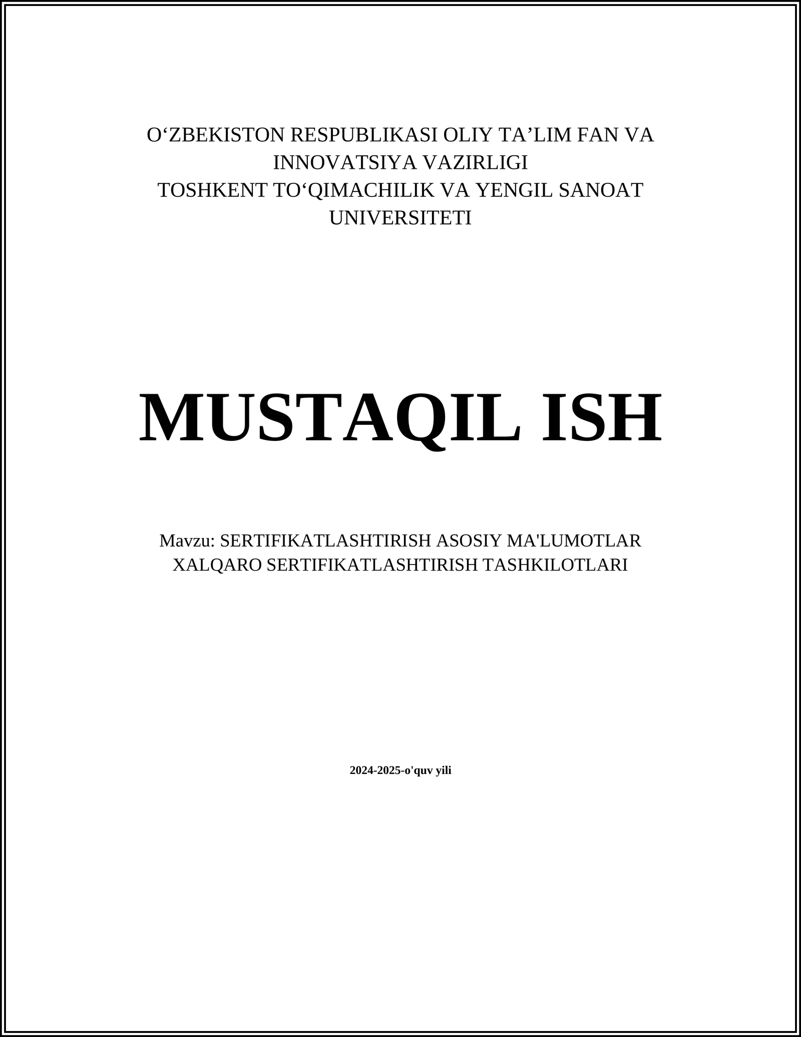 SERTIFIKATLASHTIRISH ASOSIY MA'LUMOTLAR XALQARO SERTIFIKATLASHTIRISH TASHKILOTLARI