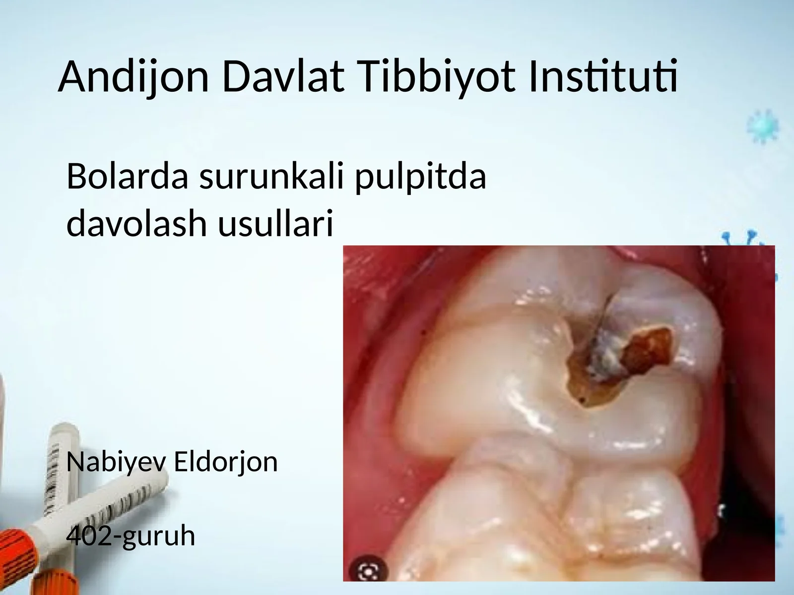 Bolarda surunkali pulpitda davolash usullari