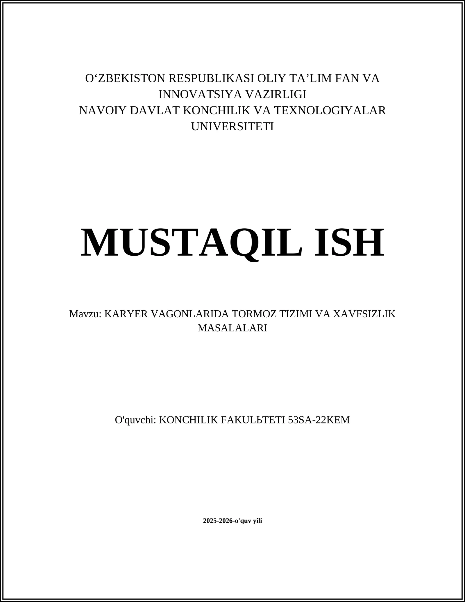 KARYER VAGONLARIDA TORMOZ TIZIMI VA XAVFSIZLIK MASALALARI