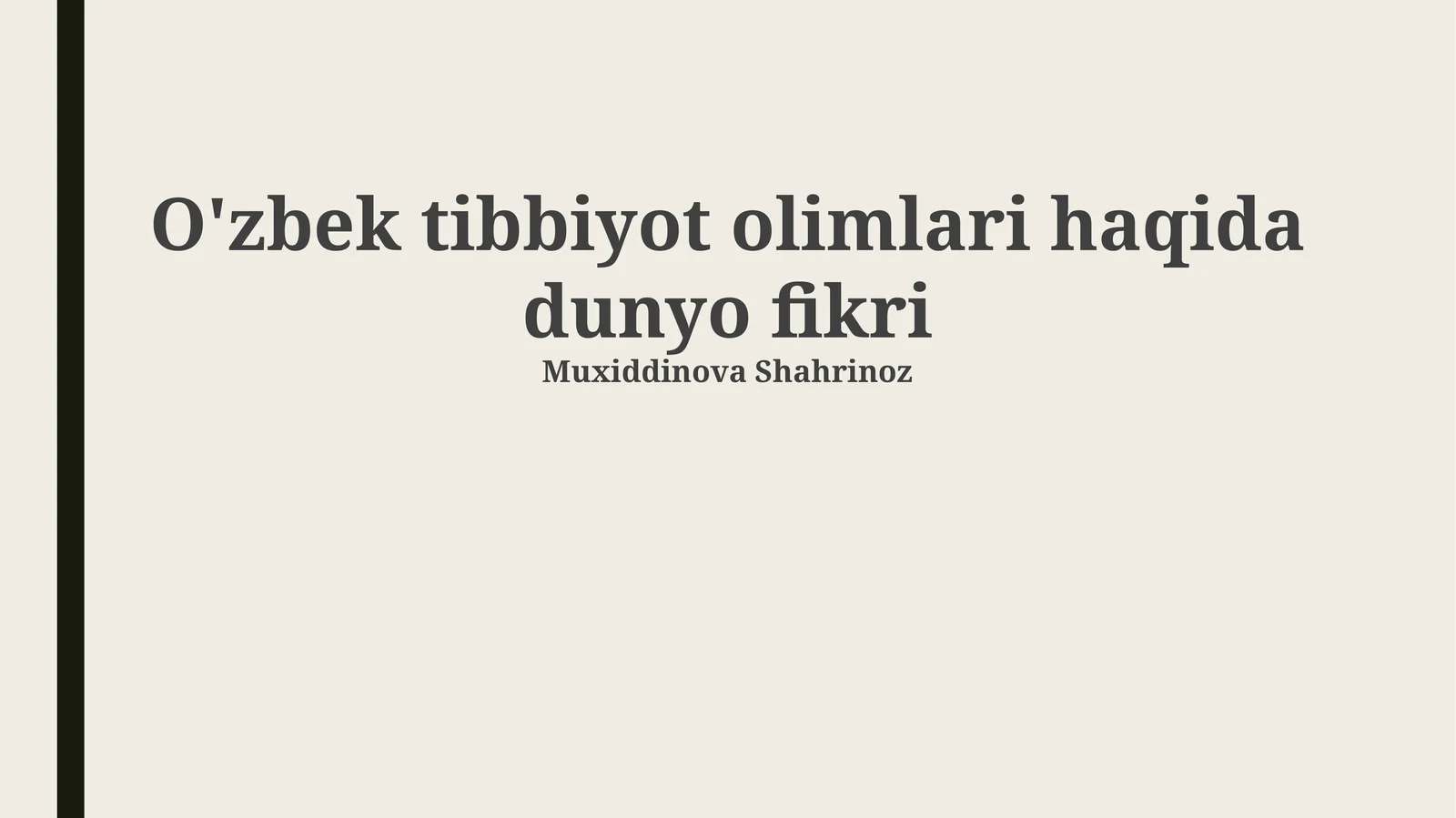 O'zbek tibbiyot olimlari haqida dunyo fikri