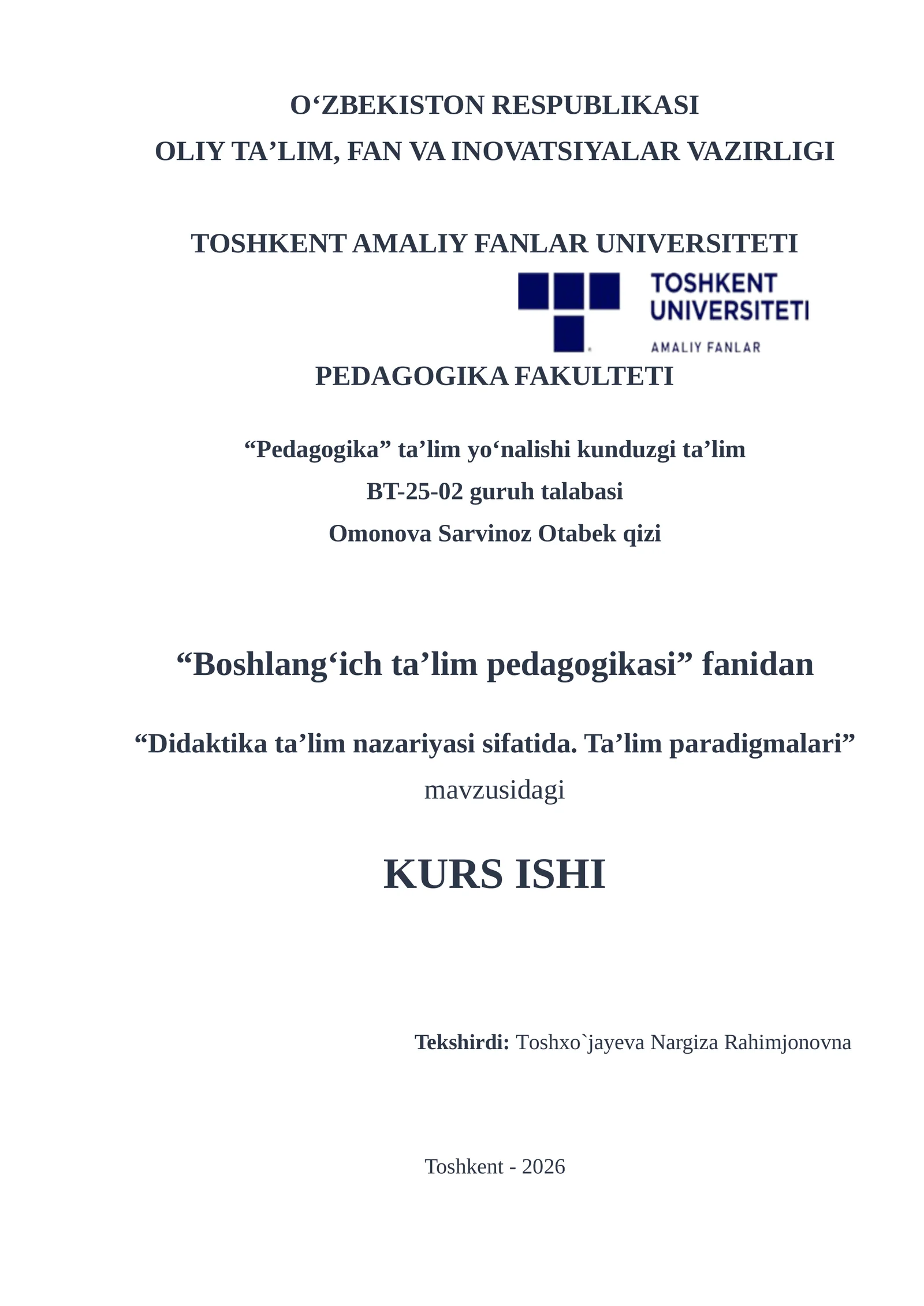 “Didaktika ta’lim nazariyasi sifatida. Ta’lim paradigmalari”
mavzusidagi