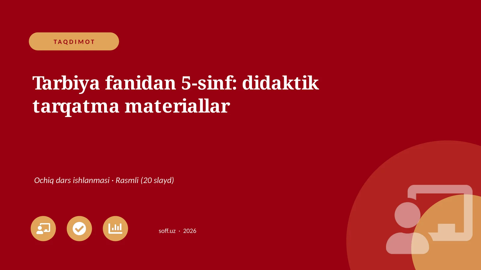 "Tarbiya fanidan 5-sinf: didaktik tarqatma materiallar"