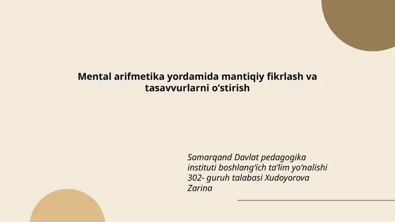 Mental arifmetika yordamida mantiqiy fikrlash va tasavvurlarni oʻstirish