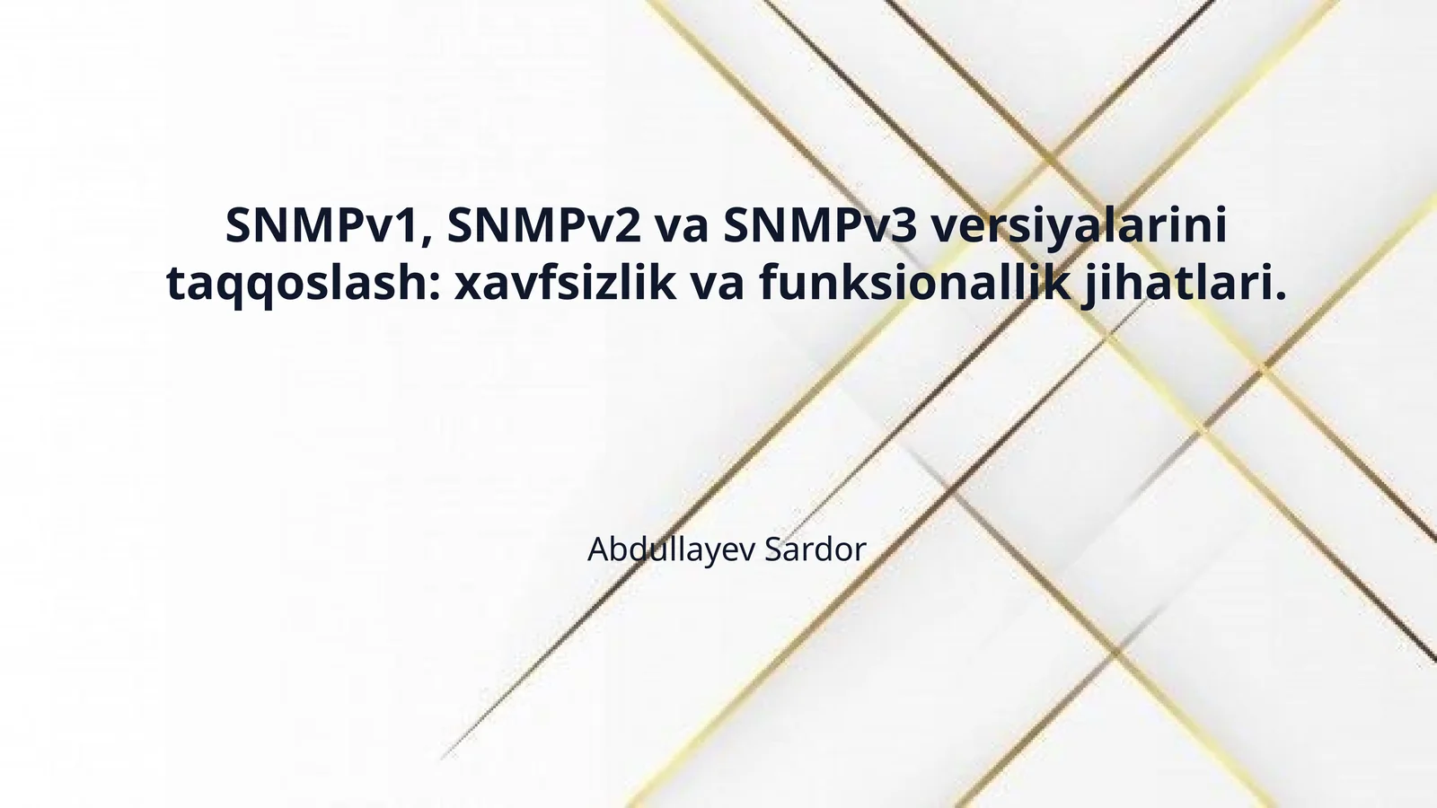 SNMPv1, SNMPv2 va SNMPv3 versiyalarini taqqoslash: xavfsizlik va funksionallik jihatlari.