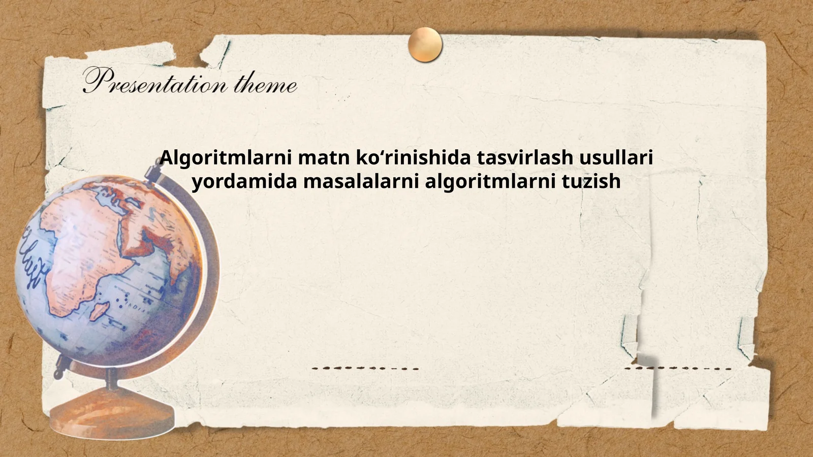 Algoritm tushunchasi va uning asosiy xususiyatlari