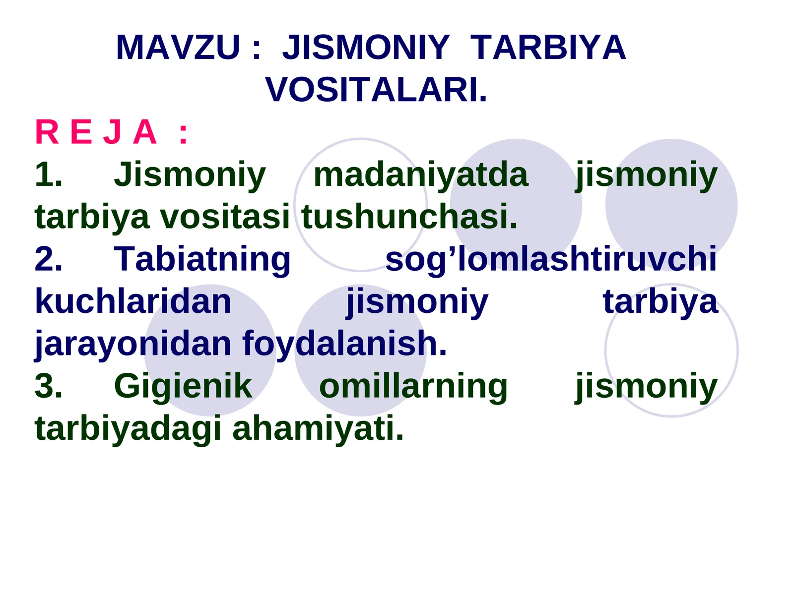 JISMONIY TARBIYA VOSITALARI