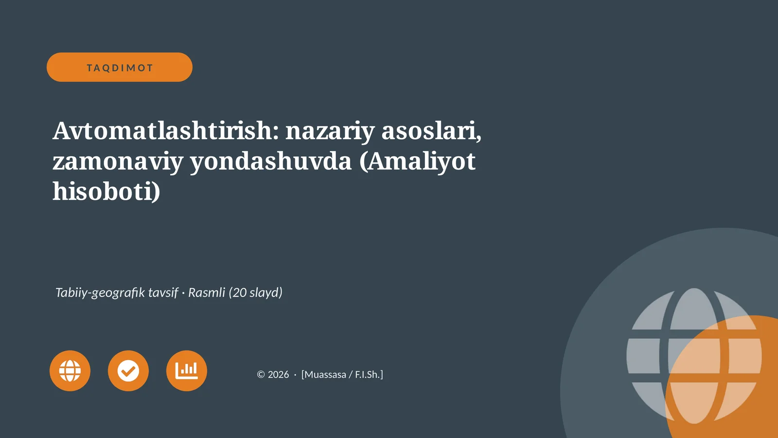 Avtomatlashtirish: nazariy asoslari, zamonaviy yondashuvda (Amaliyot hisoboti)
