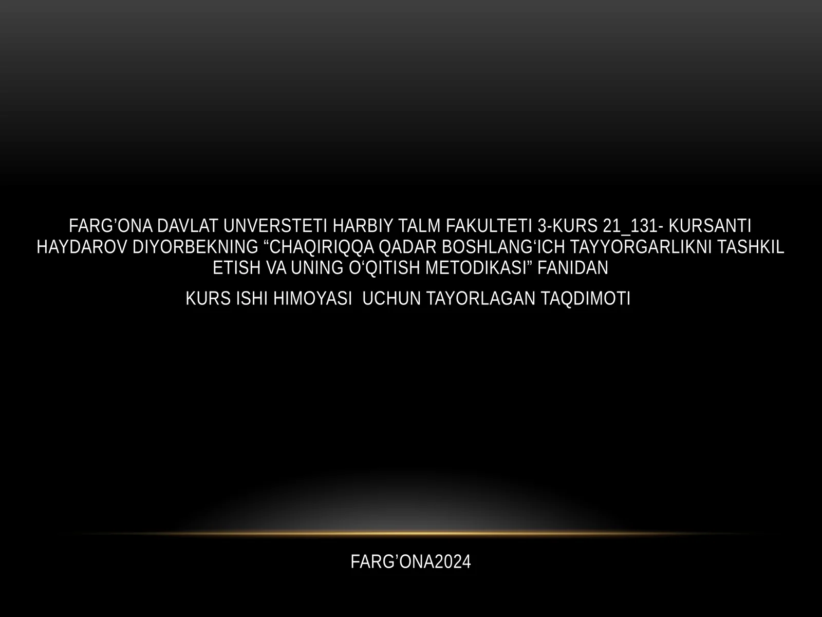 "CHAQIRIQQA QADAR BOSHLANG‘ICH TAYYORGARLIKNI TASHKIL ETISH VA UNING O‘QITISH METODIKASI" FANIDAN KURS ISHI HIMOYASI UCHUN TAYORLAGAN TAQDIMOTI