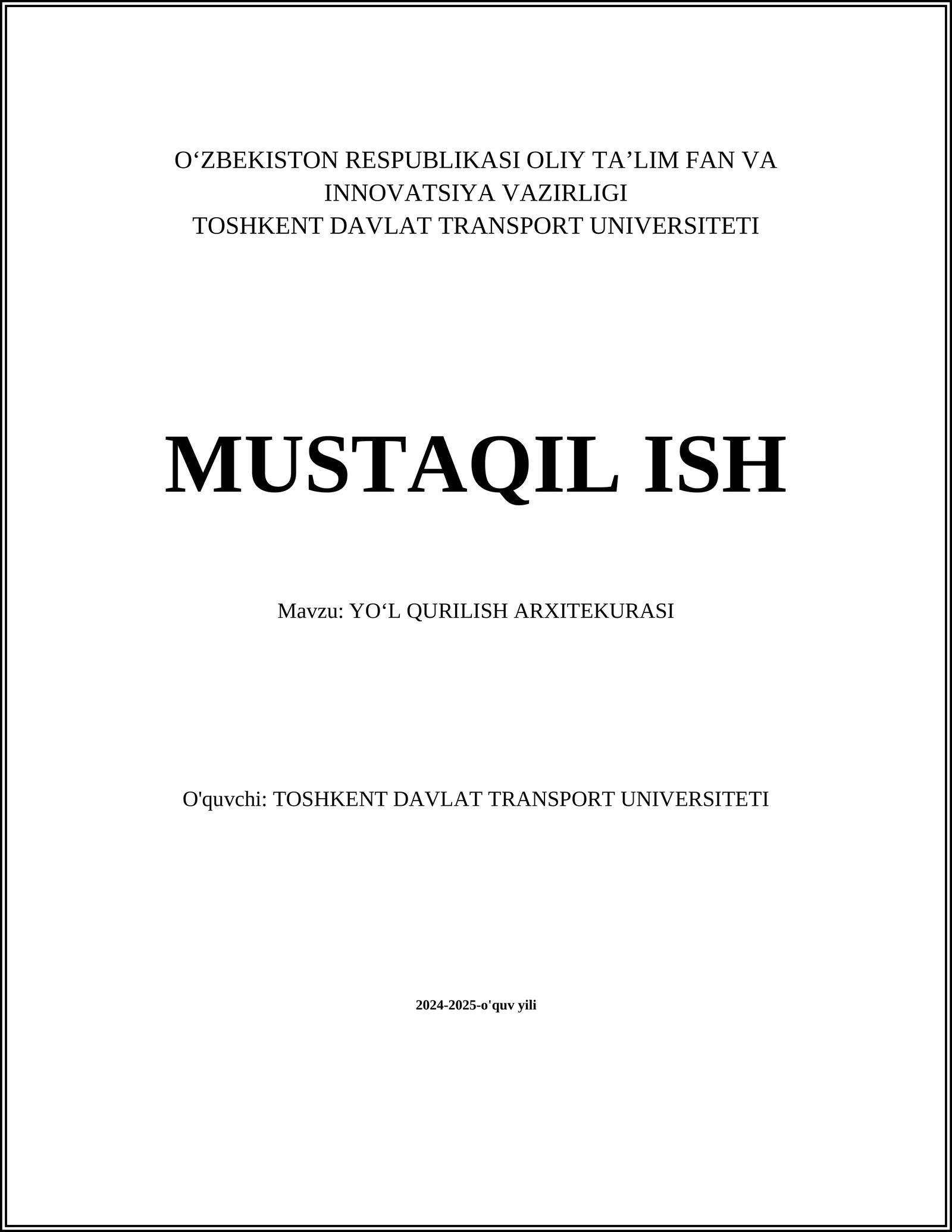 YOʻL QURILISH ARXITEKURASI