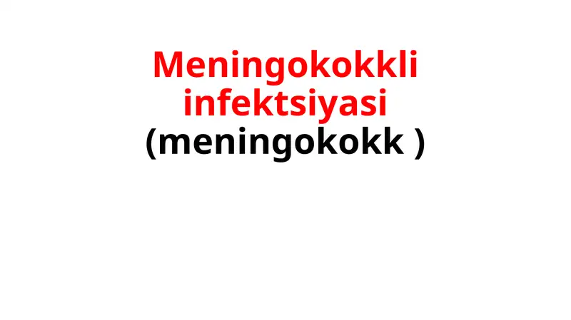 Meningokokkli infektsiyasi (meningokokk )