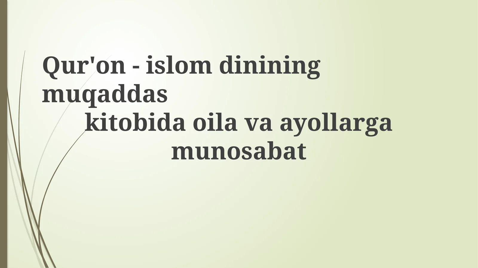 Qur'on-islomdining muqaddas kitobi va ayollar