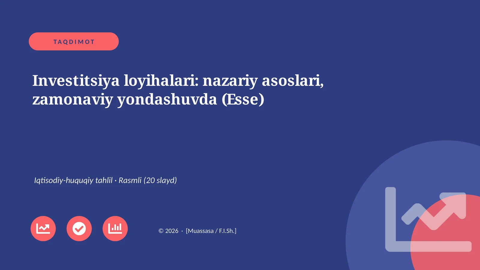 Investitsiya loyihalari: nazariy asoslari, zamonaviy yondashuvda (Esse)