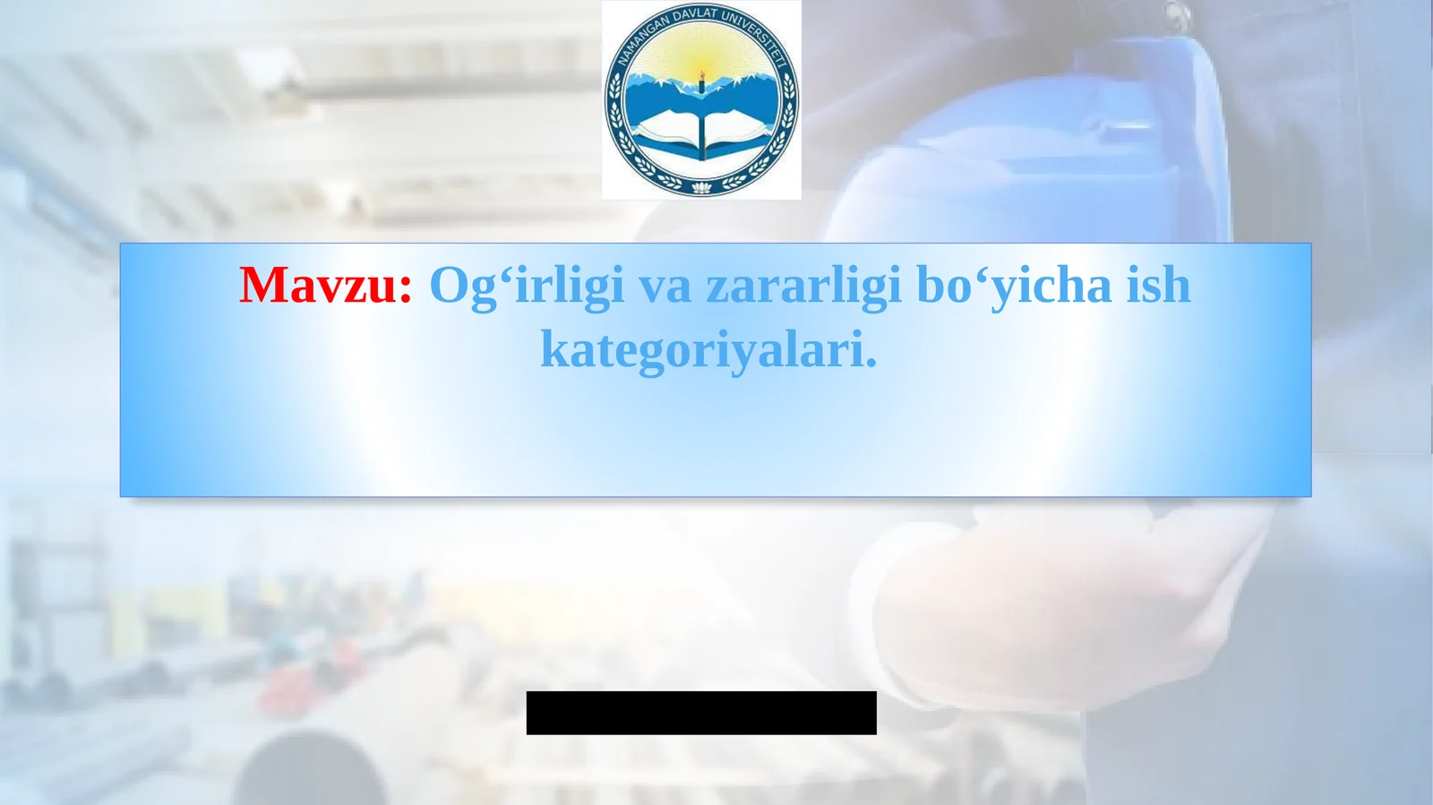 Og‘irligi va zararligi bo‘yicha ish kategoriyalari