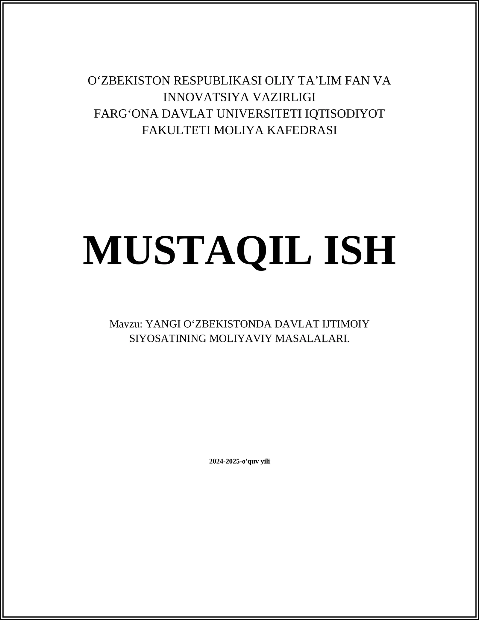 YANGI OʻZBEKISTONDA DAVLAT IJTIMOIY SIYOSATINING MOLIYAVIY MASALALARI