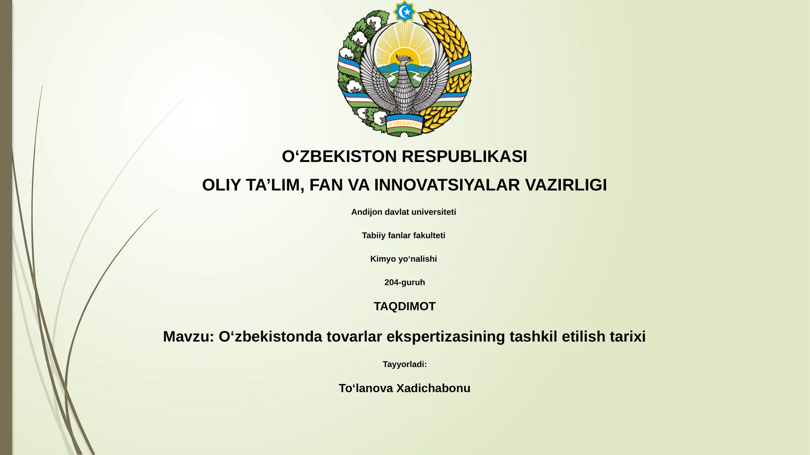 Oʻzbekistonda tovarlar ekspertizasining tashkil etilish tarixi